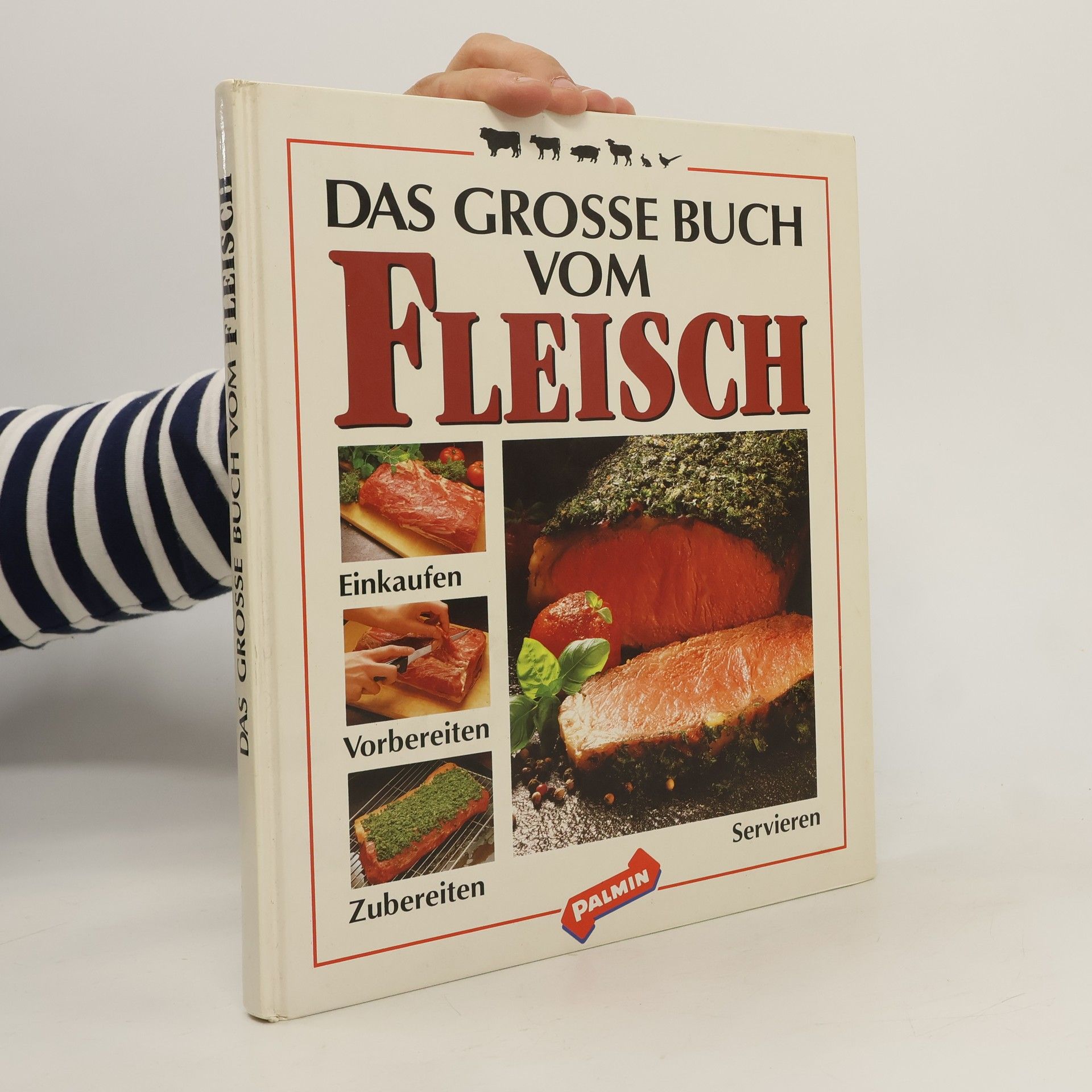 Autorenkollektiv Das grosse Buch vom Fleisch