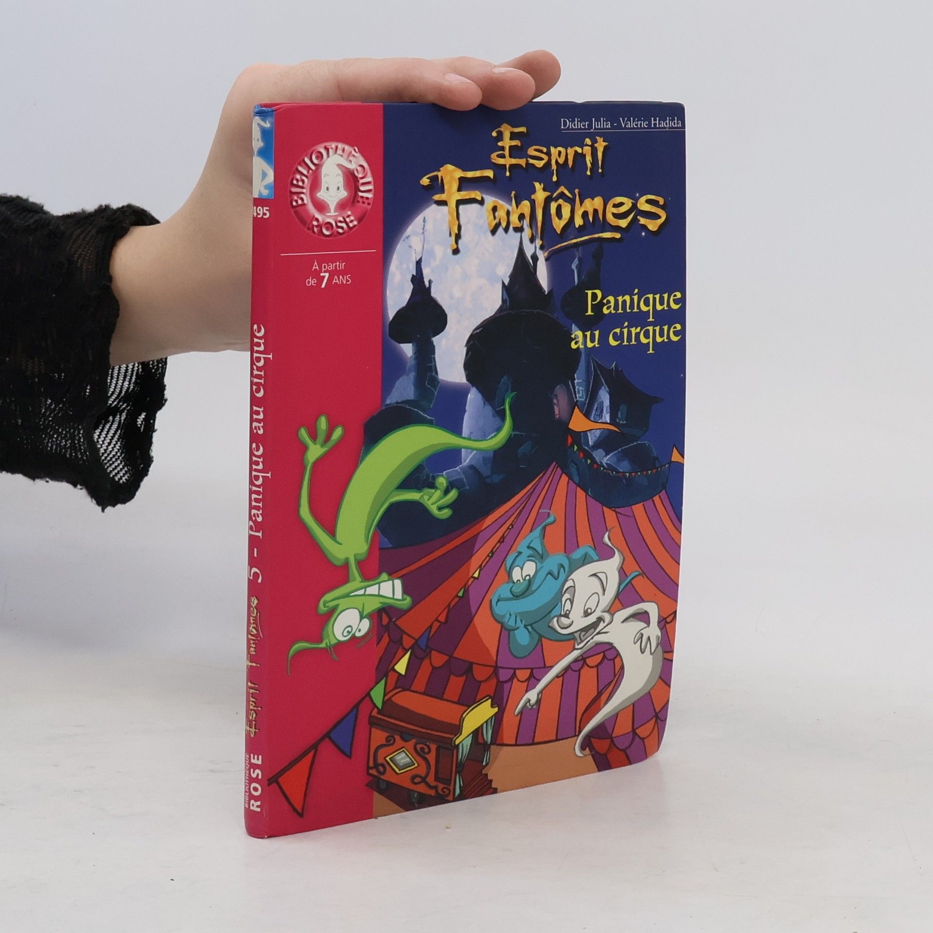 Didier Julia Esprit Fantômes - 5: Panique au cirque