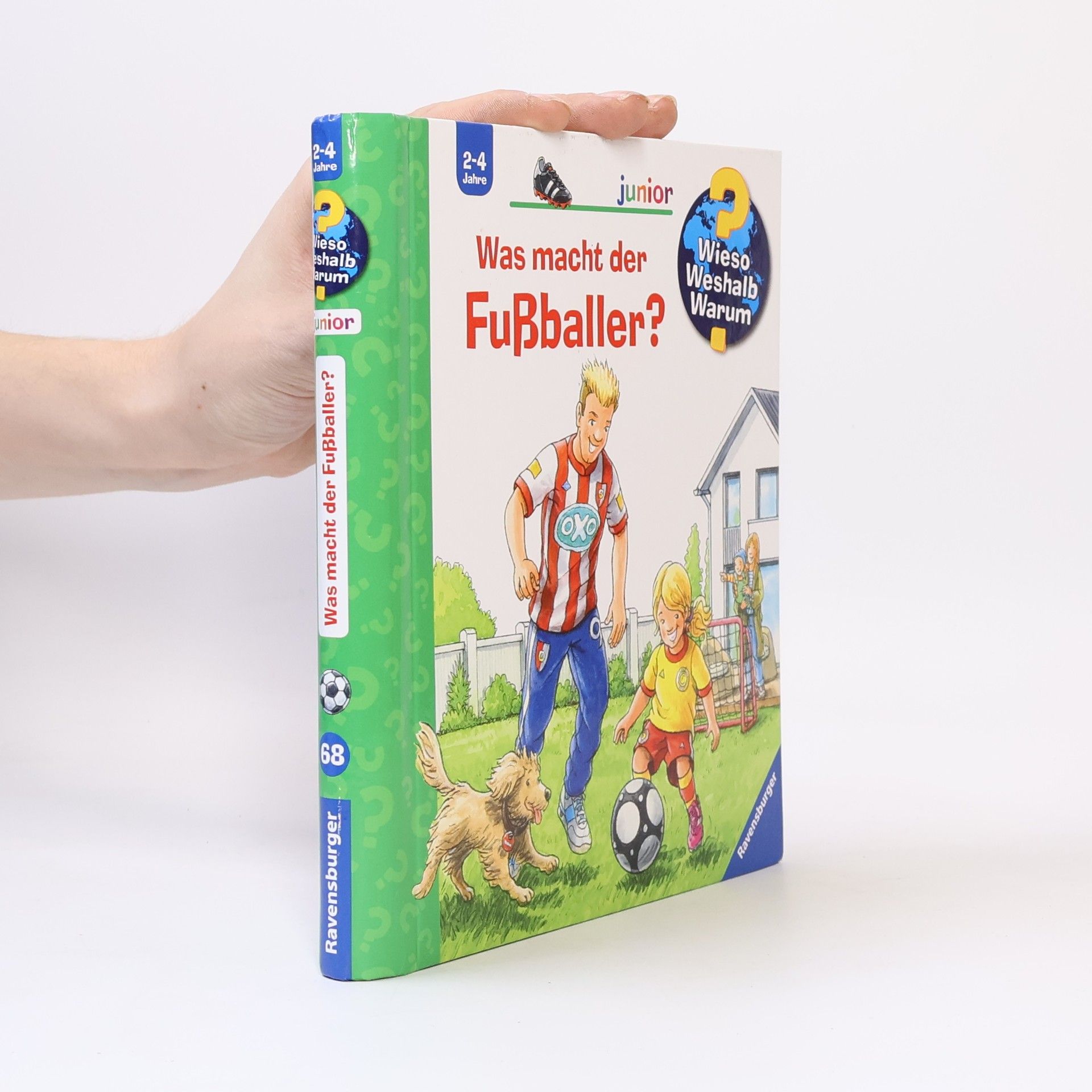 Peter Nieländer Was macht der Fußballer? / Wieso? Weshalb? Warum? Junior Bd.68