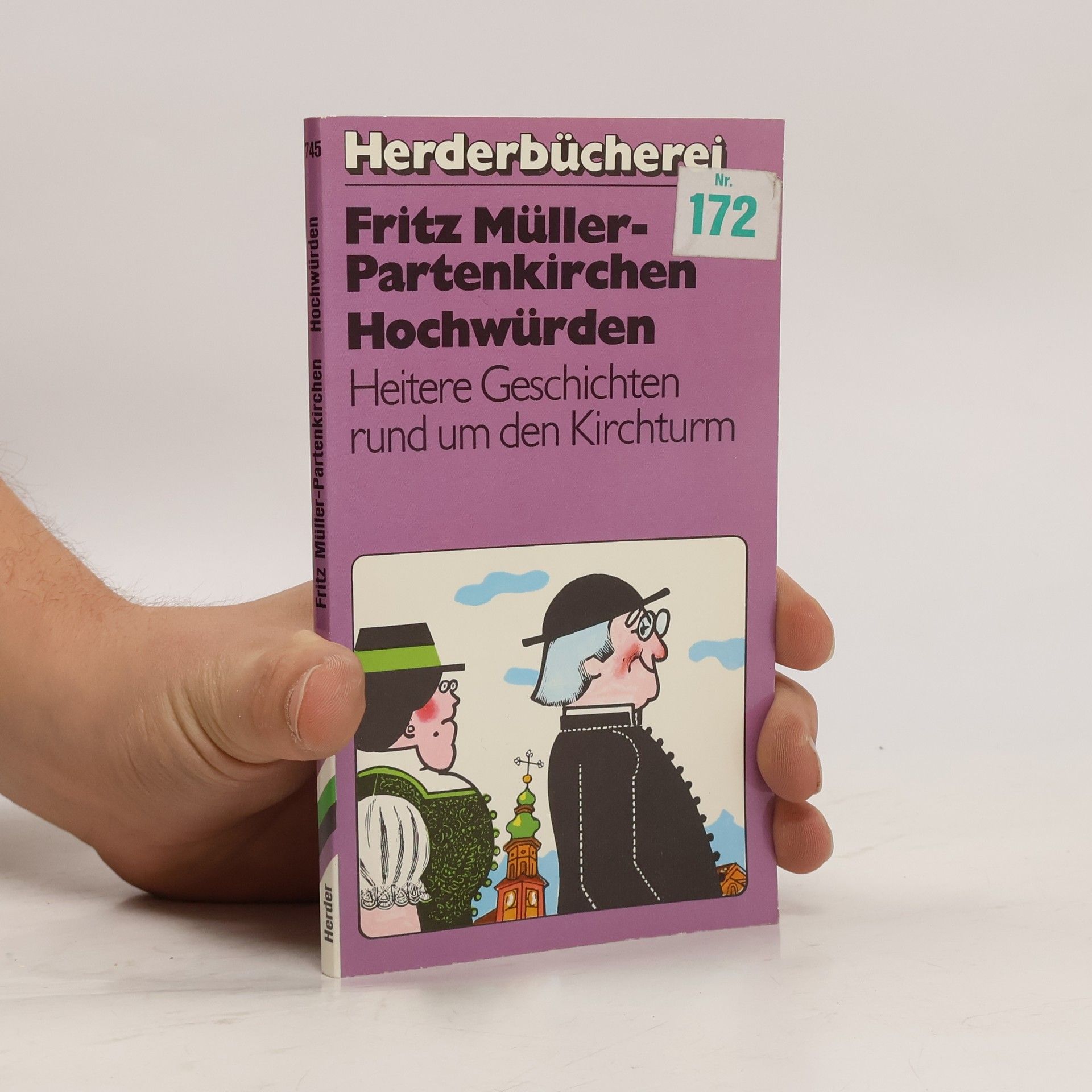 Fritz Müller-Partenkirchen Herderbücherei - 172: Hochwürden