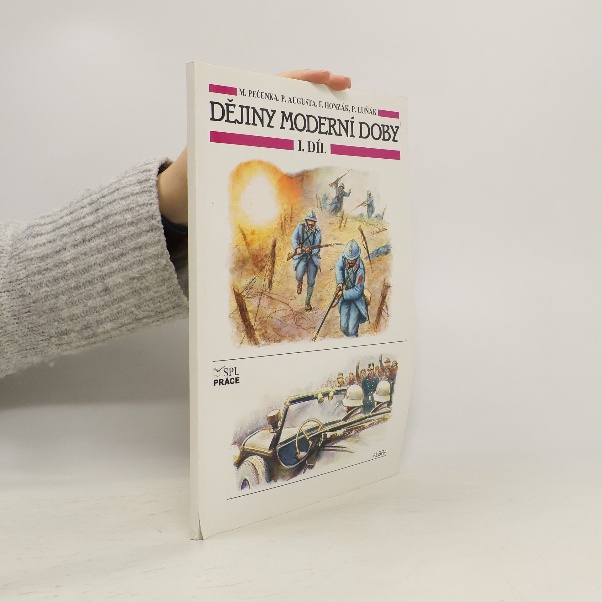 Marek Pečenka Dějiny moderní doby : učebnice pro základní školy. Díl 1