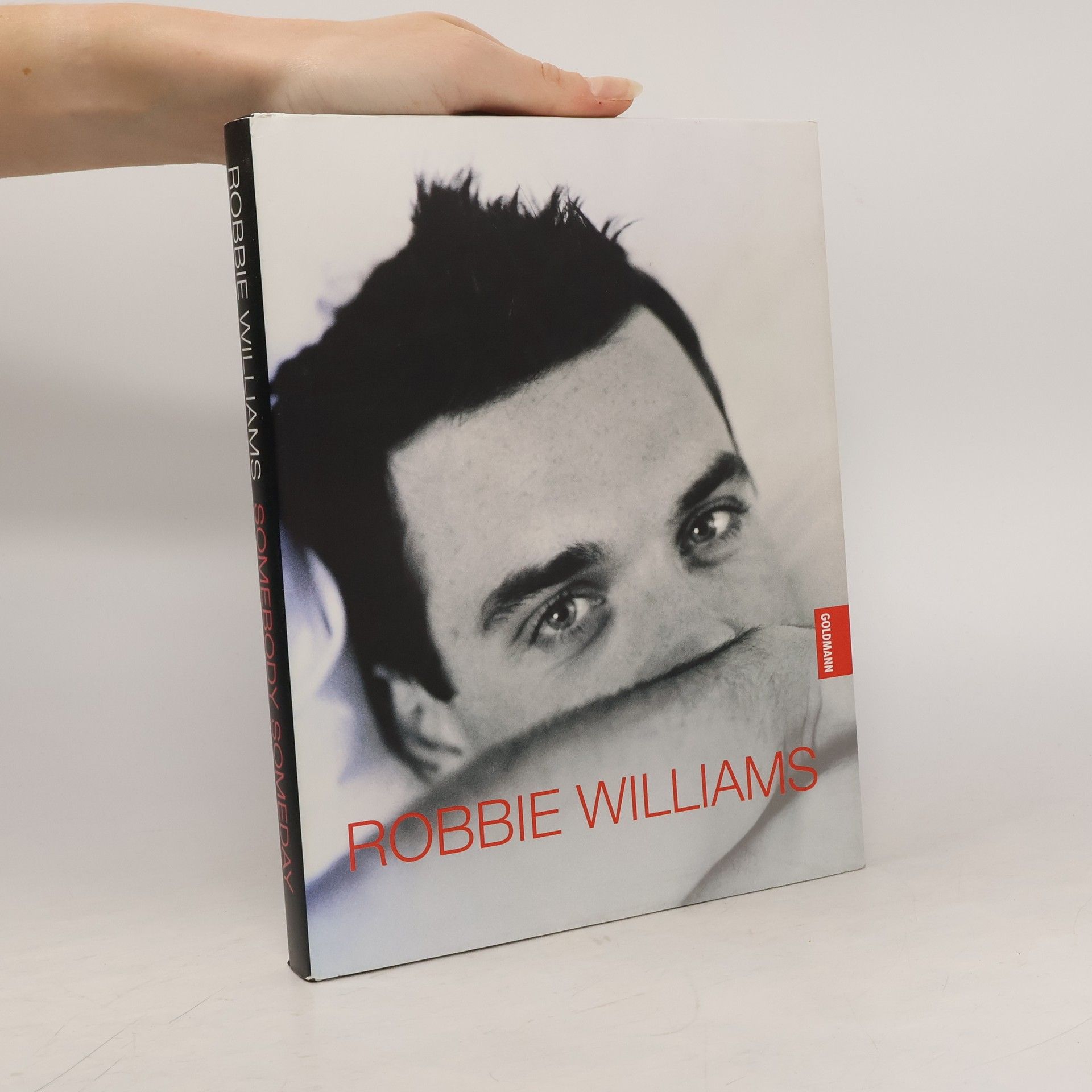 Mark McCrum Robbie Williams. Somebody Someday