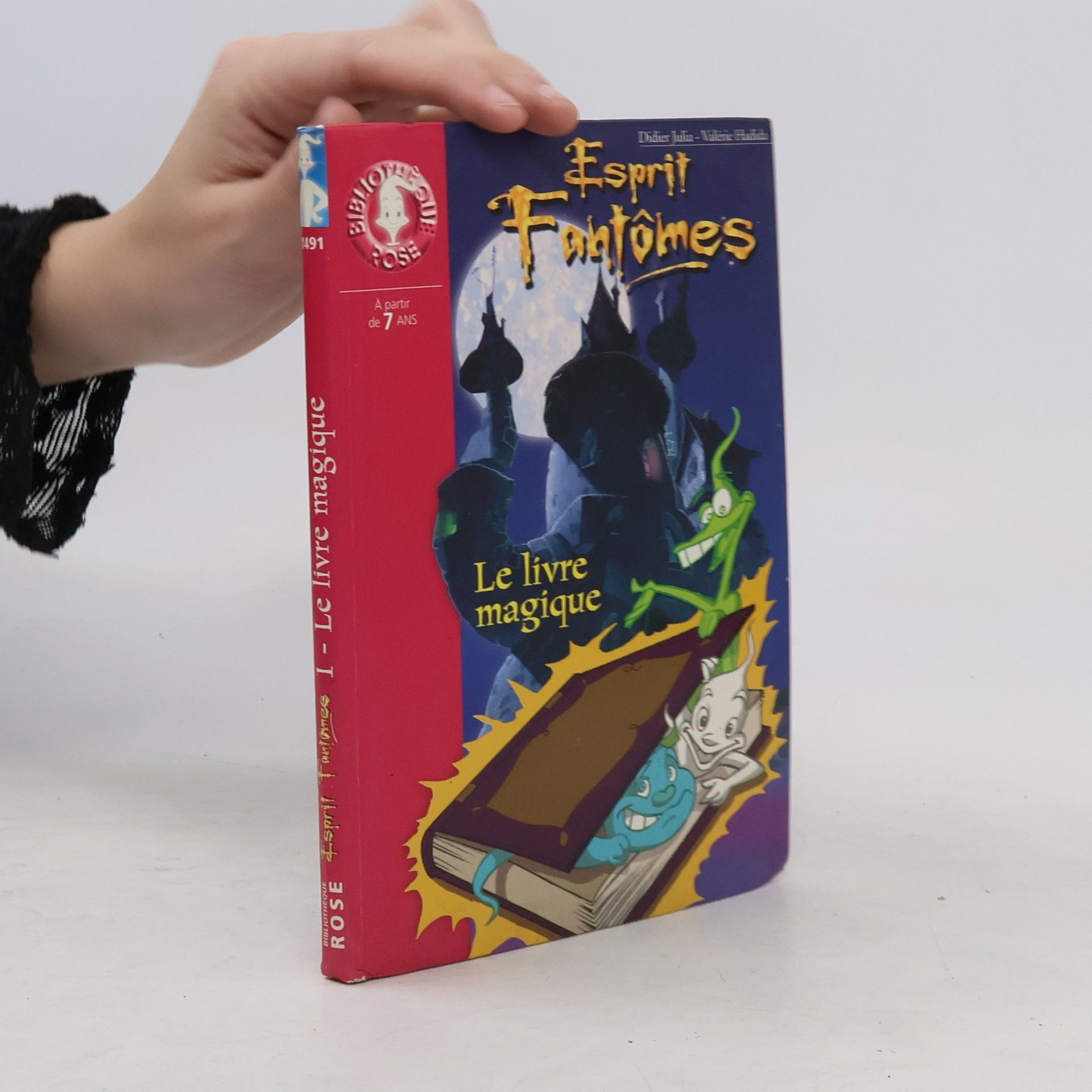 Didier Julia Esprit Fantômes - 1: Le livre magique