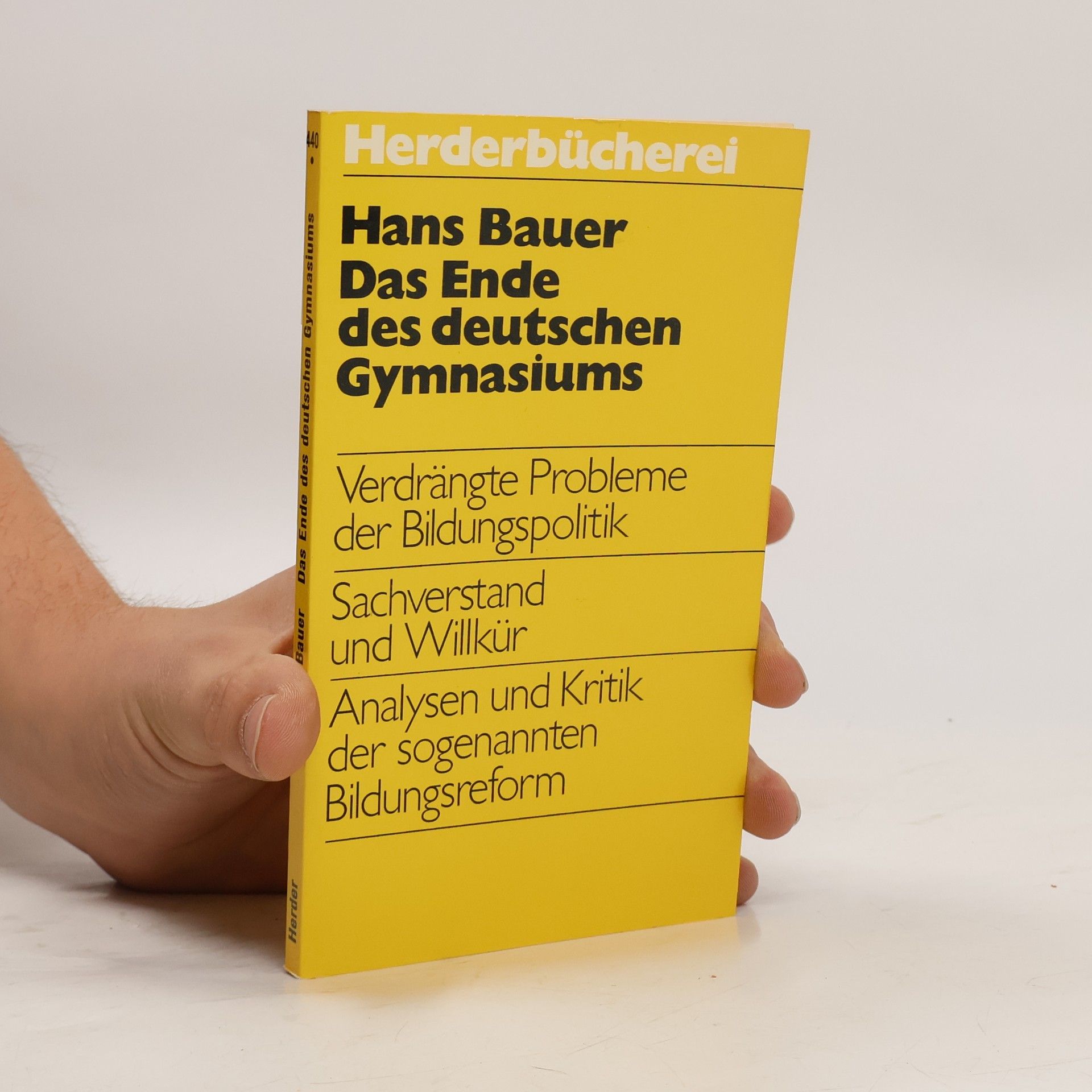 Hans H. Bauer Das Ende des deutschen Gymnasiums