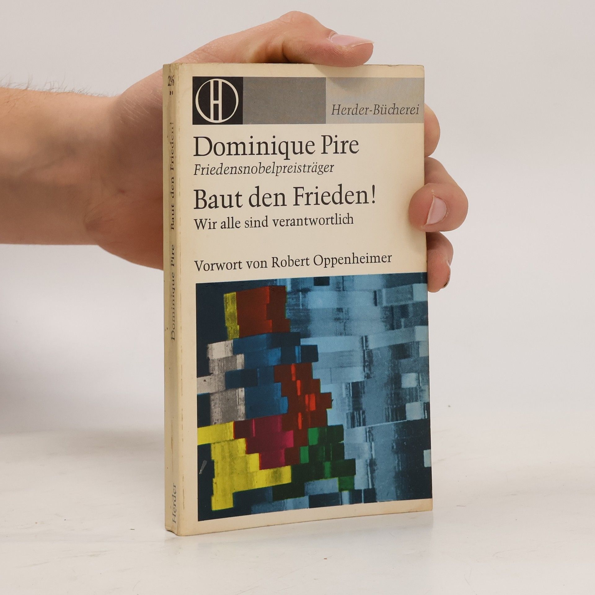 J. Robert Oppenheimer Dominique Pire