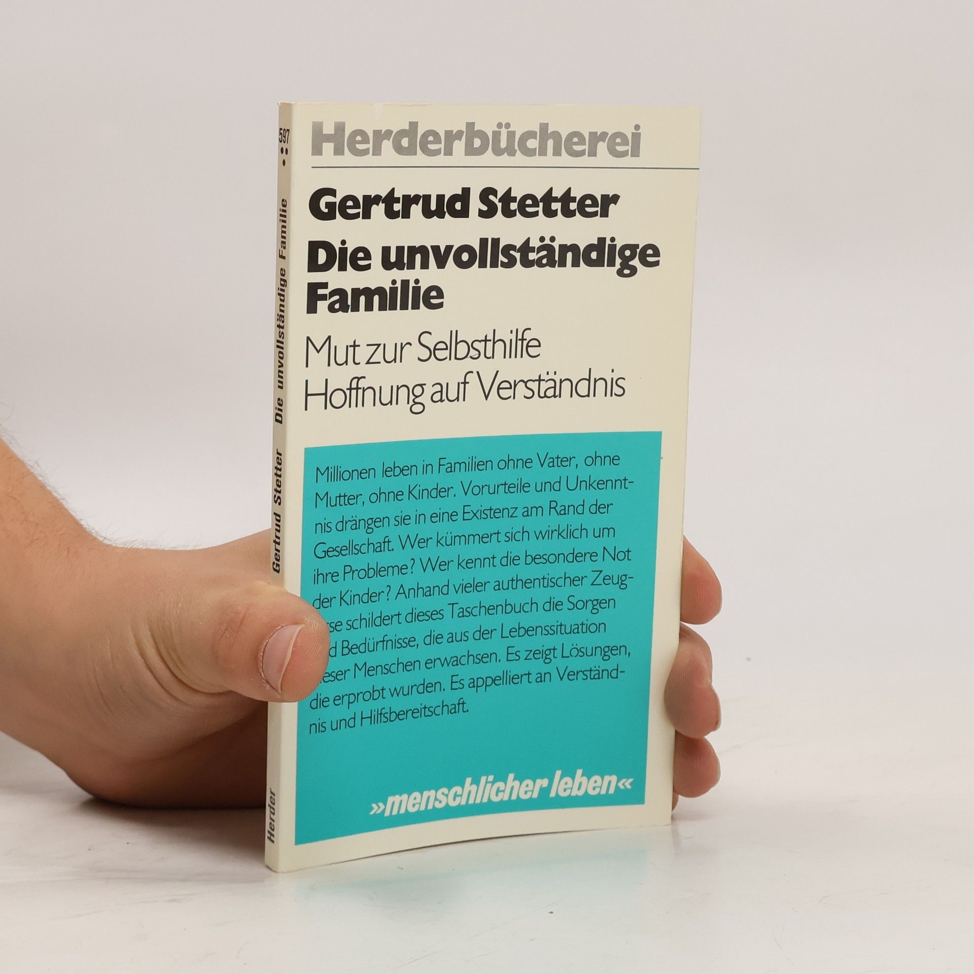 Die unvollständige Familie