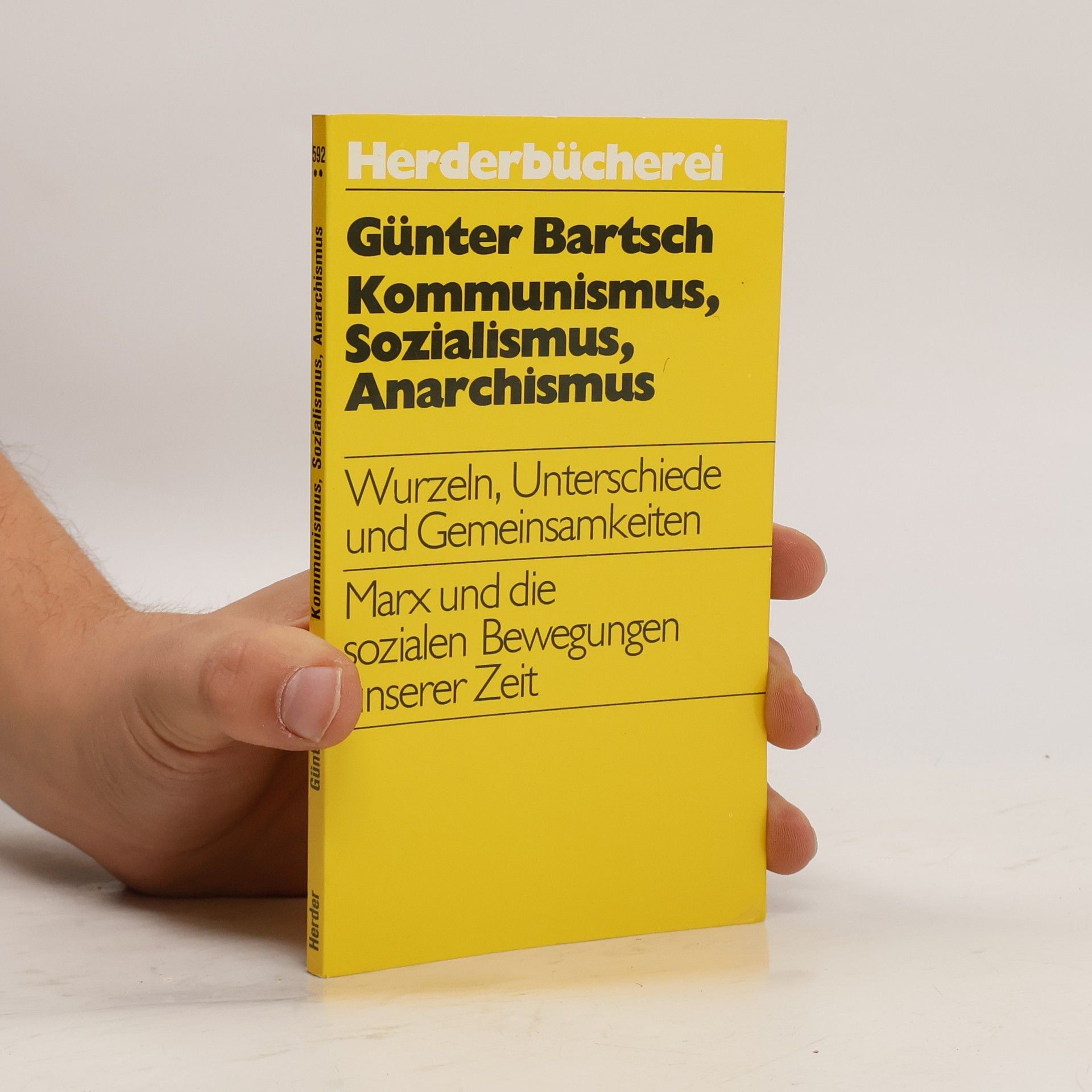 Günter Bartsch Kommunismus, Sozialismus, Anarchismus
