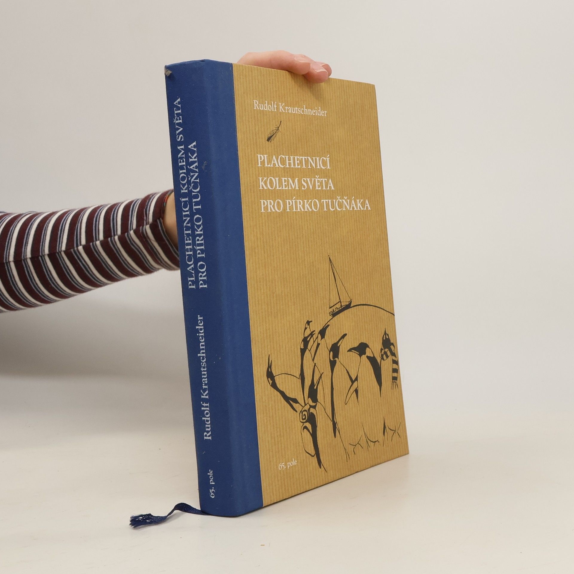 Rudolf Krautschneider Plachetnicí kolem světa pro pírko tučňáka