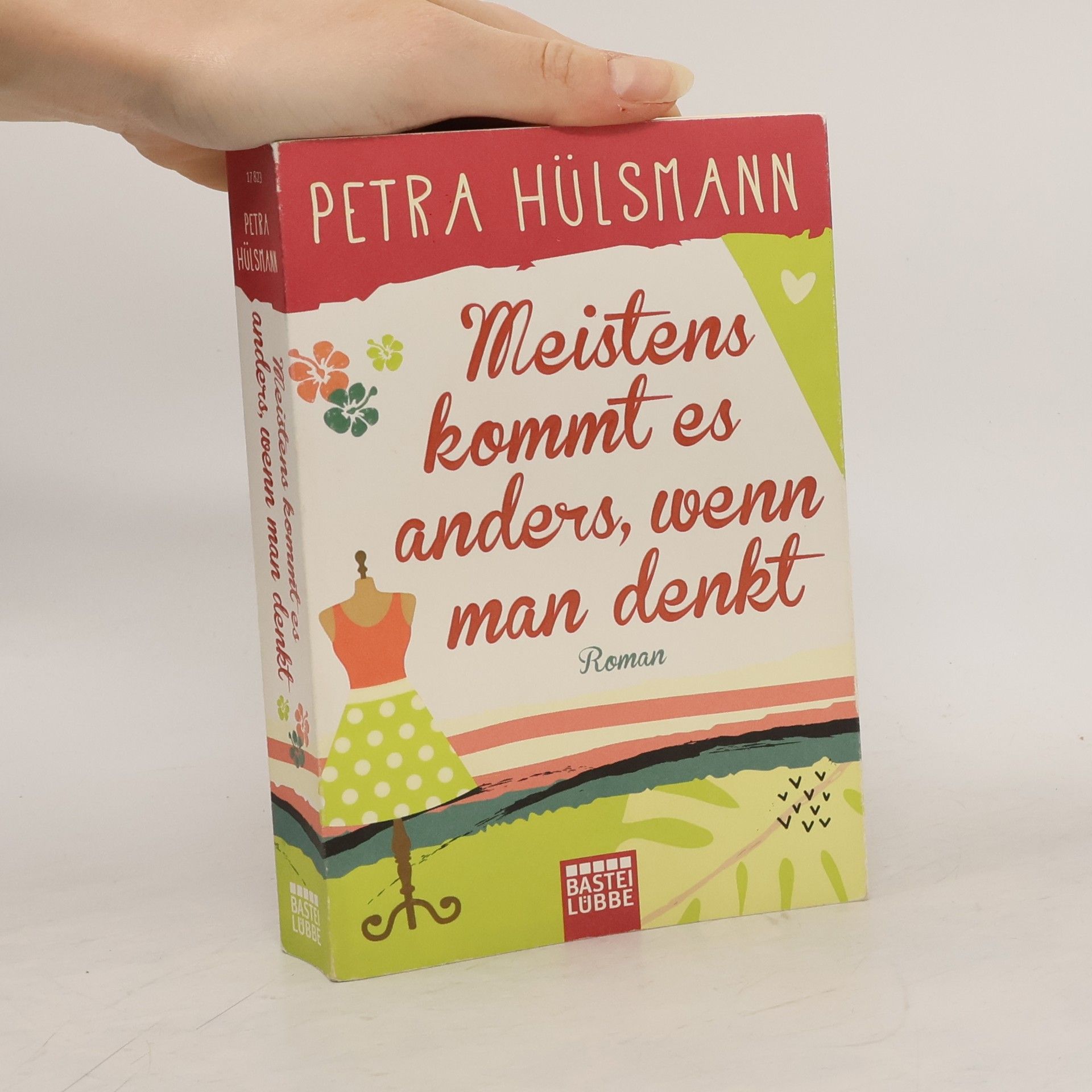 Petra Hülsmann Meistens kommt es anders, wenn man denkt