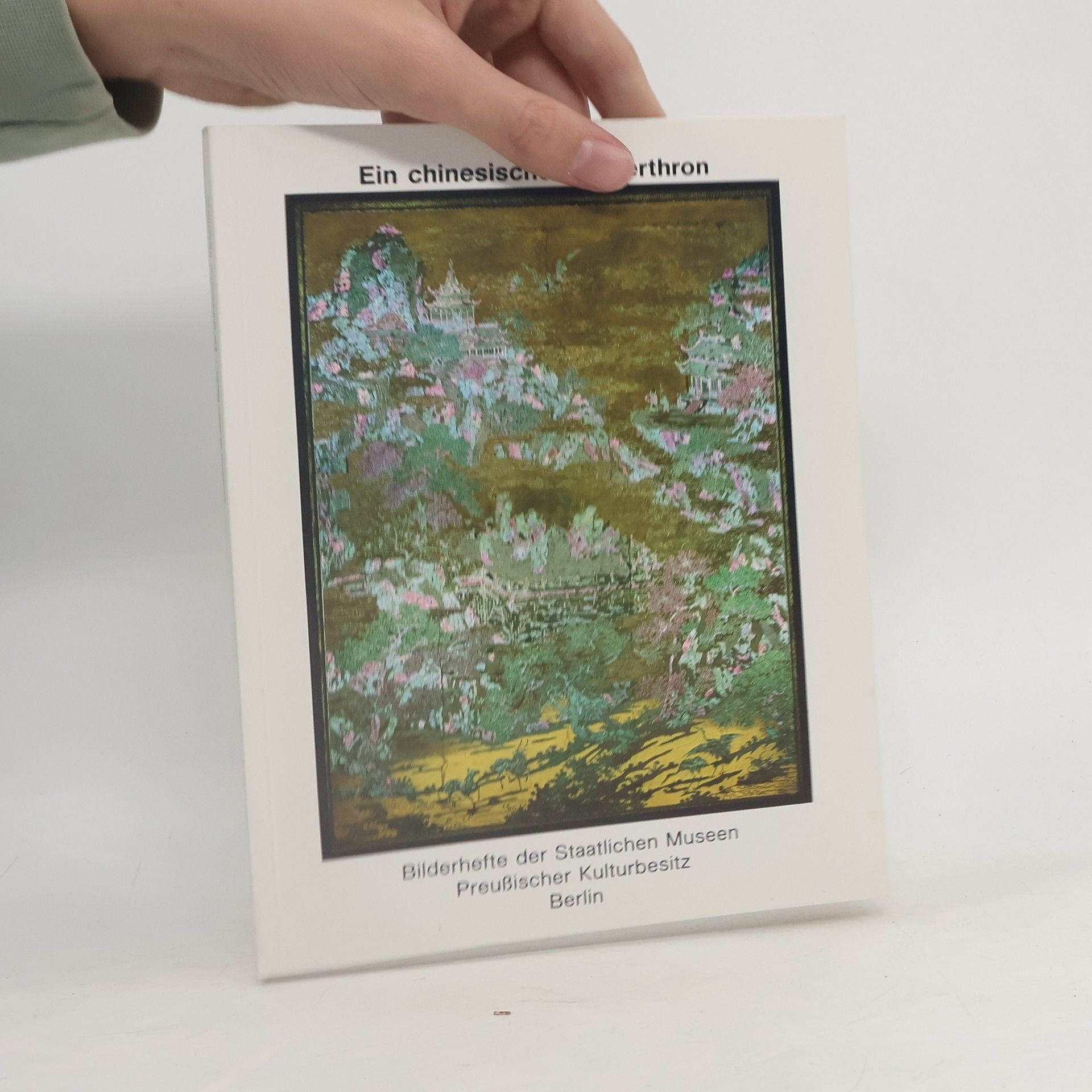 Various authors Ein chinesischer Kaiserthron