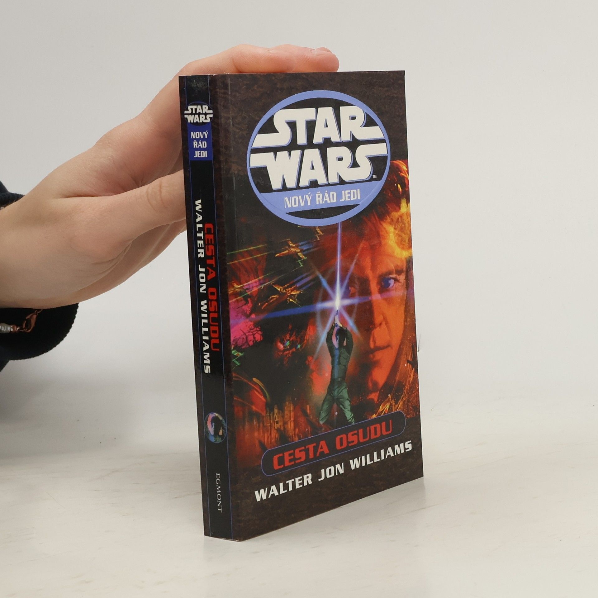 Walter Jon Williams Star Wars: nový řád Jedi - Cesta osudu