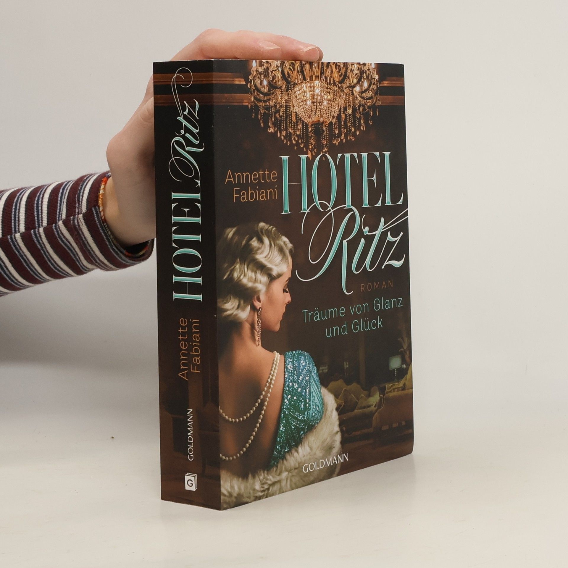 Annette Fabiani Hotel Ritz. Träume von Glanz und Glück. Roman