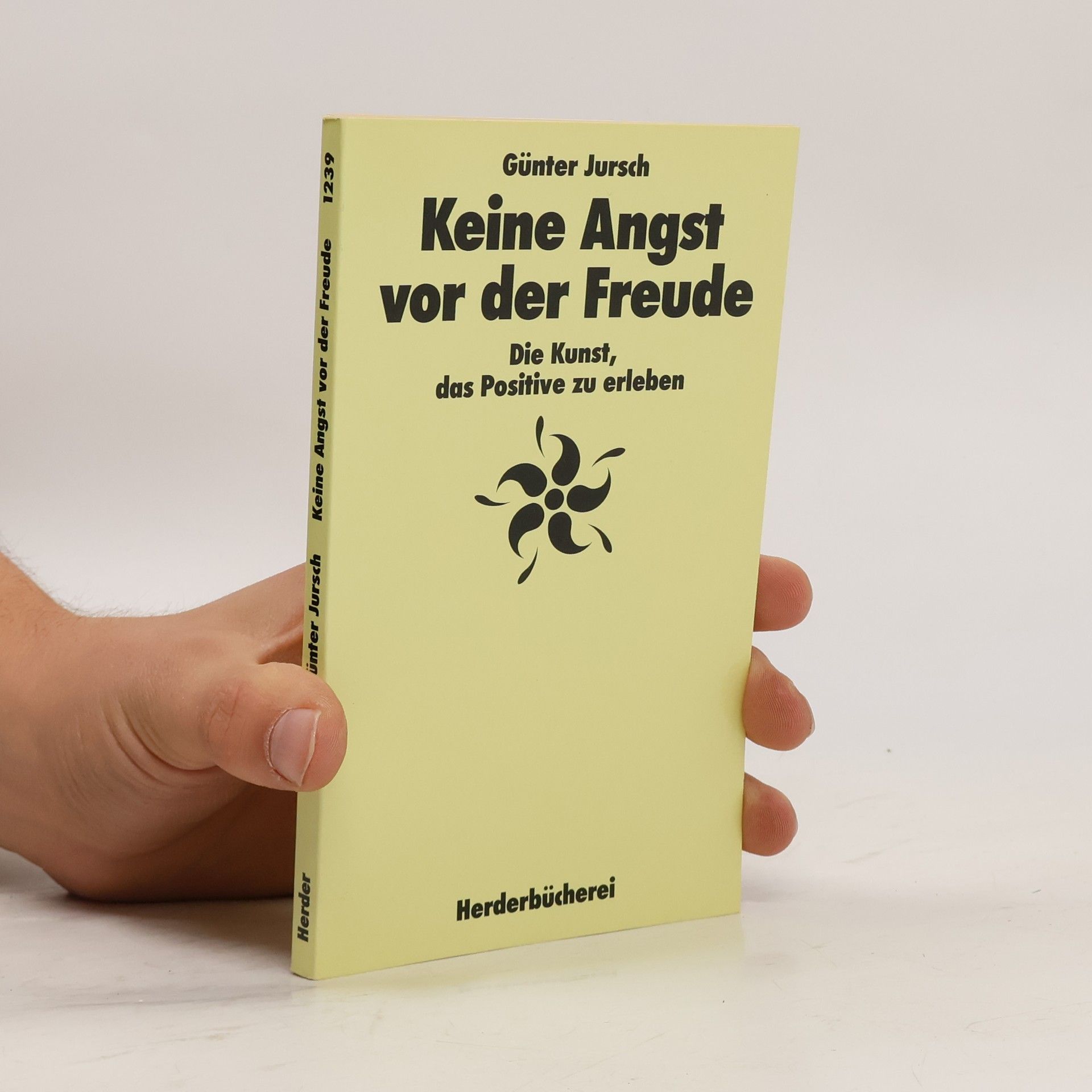 Günter Jursch Keine Angst vor der Freude