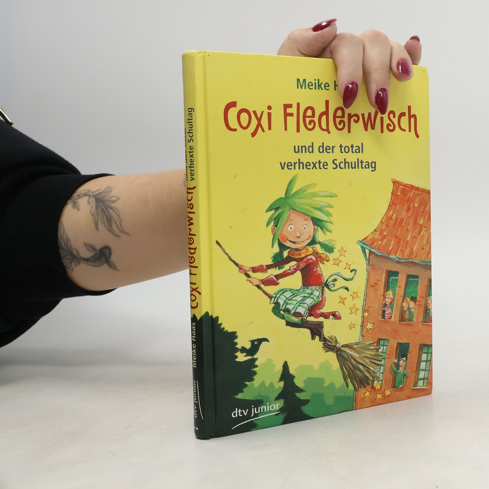 Meike Haas Coxi Flederwisch und der total verhexte Schultag