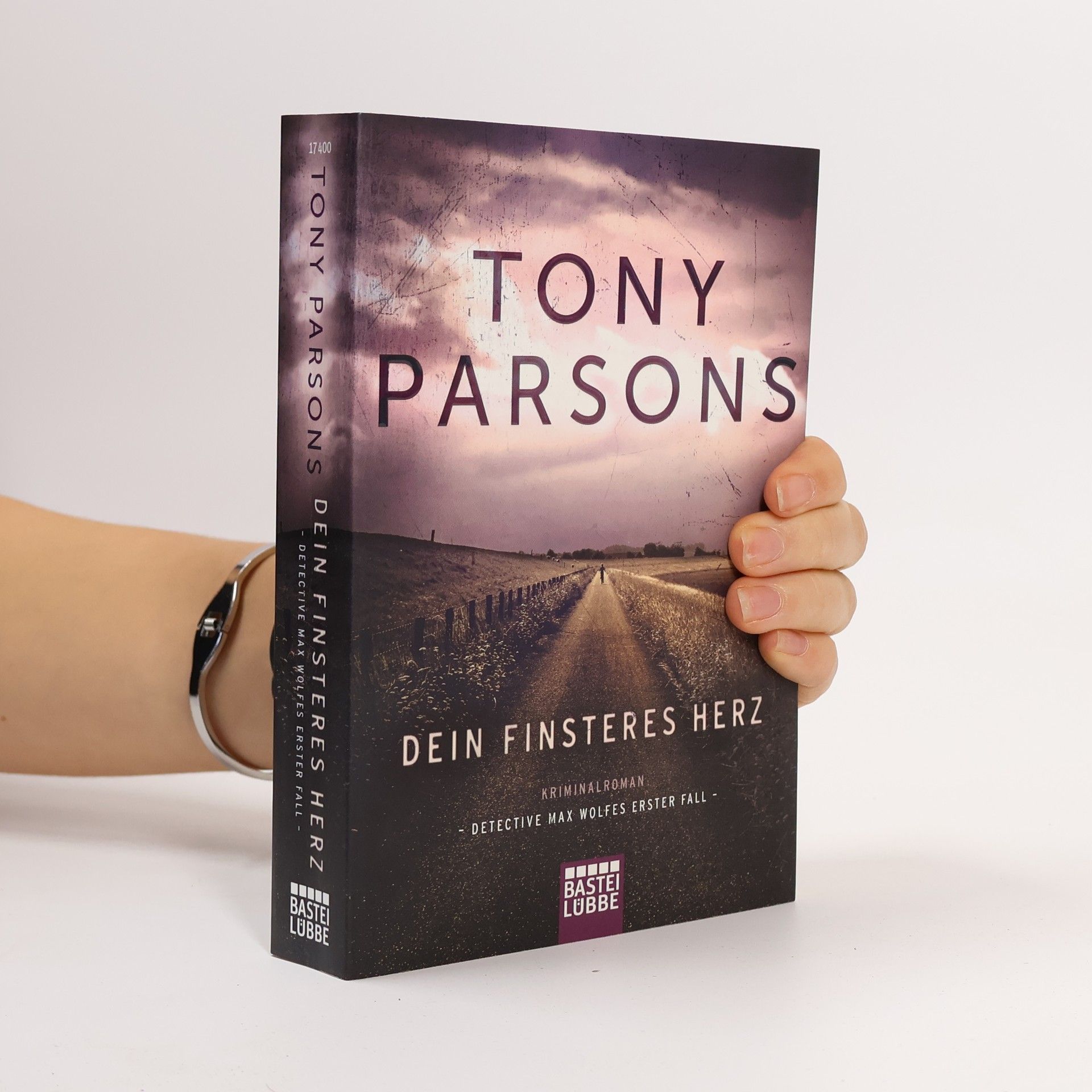 Tony Parsons Dein finsteres Herz