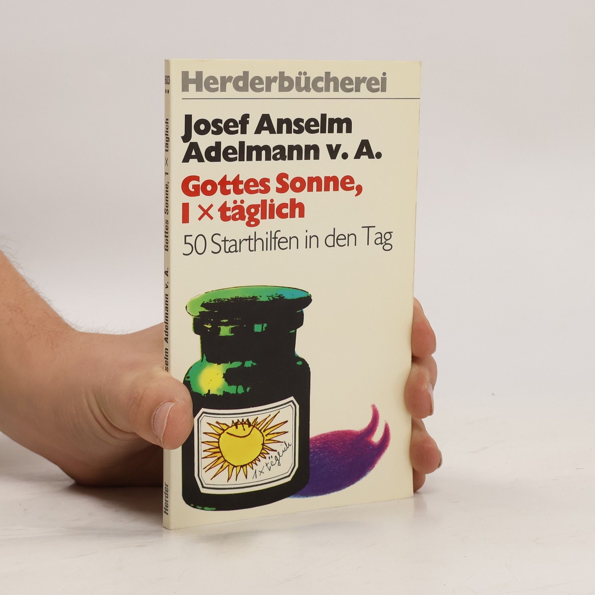 Gottes Sonne, 1 x täglich