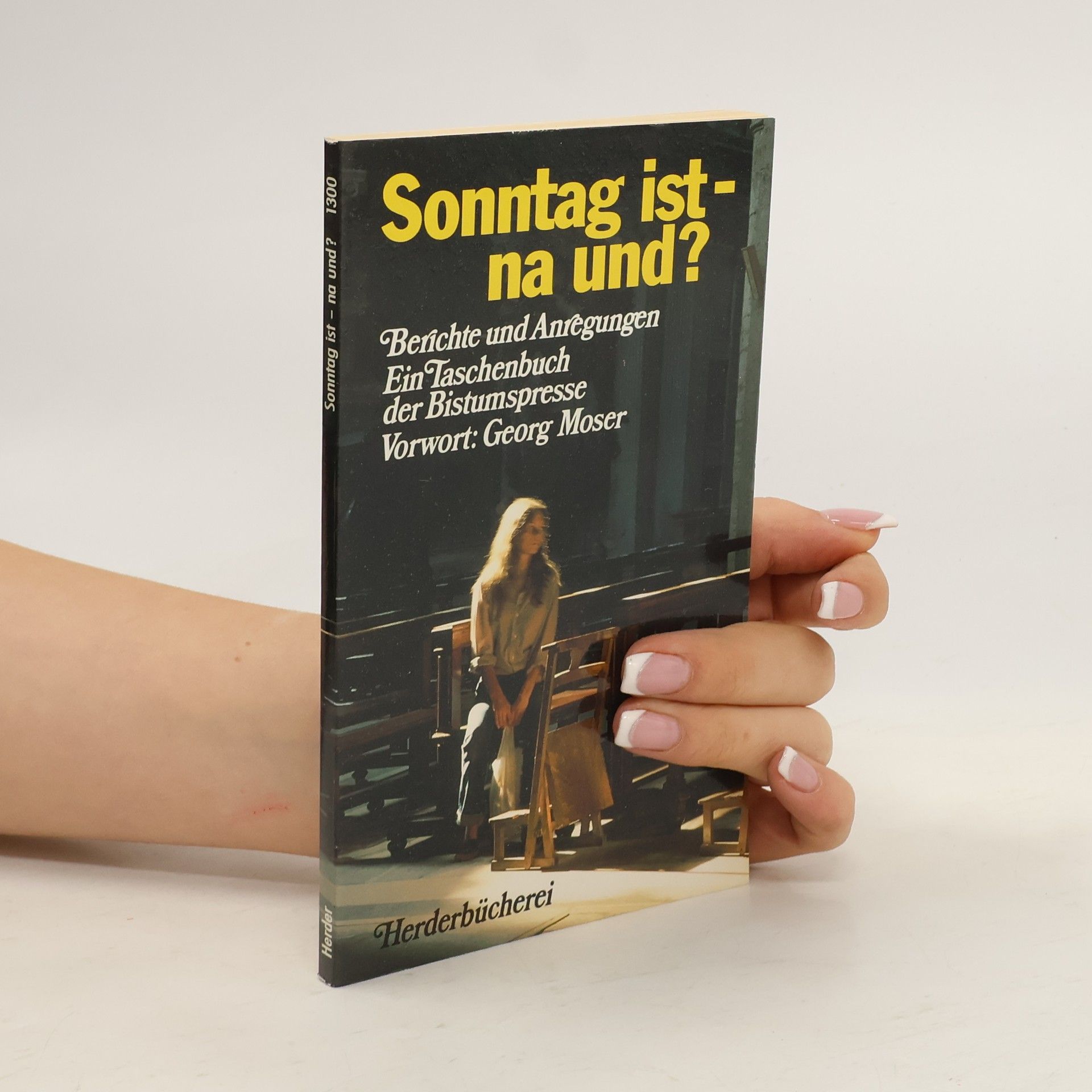 Georg Moser Sonntag ist - na und?