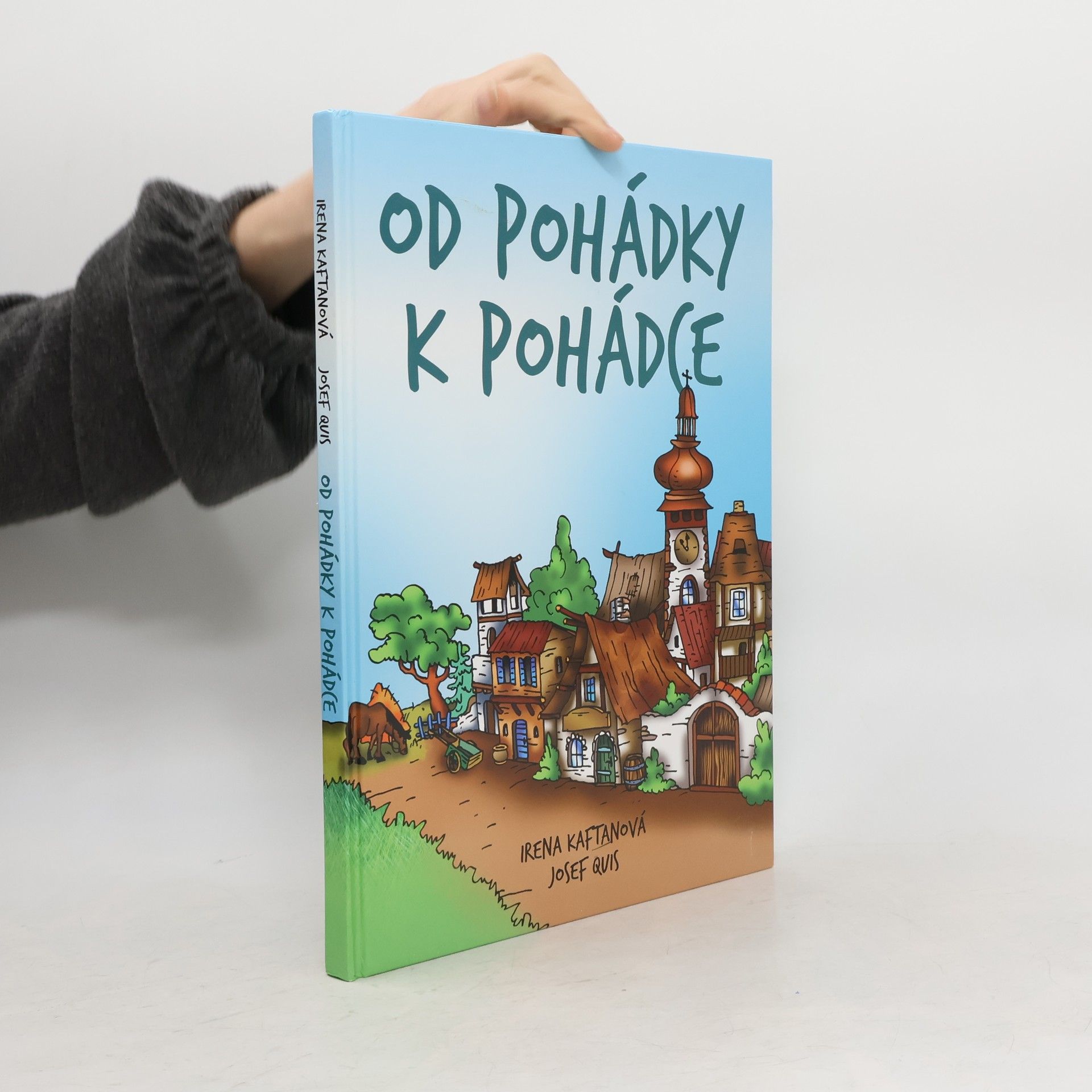 Irena Kaftanová Od pohádky k pohádce