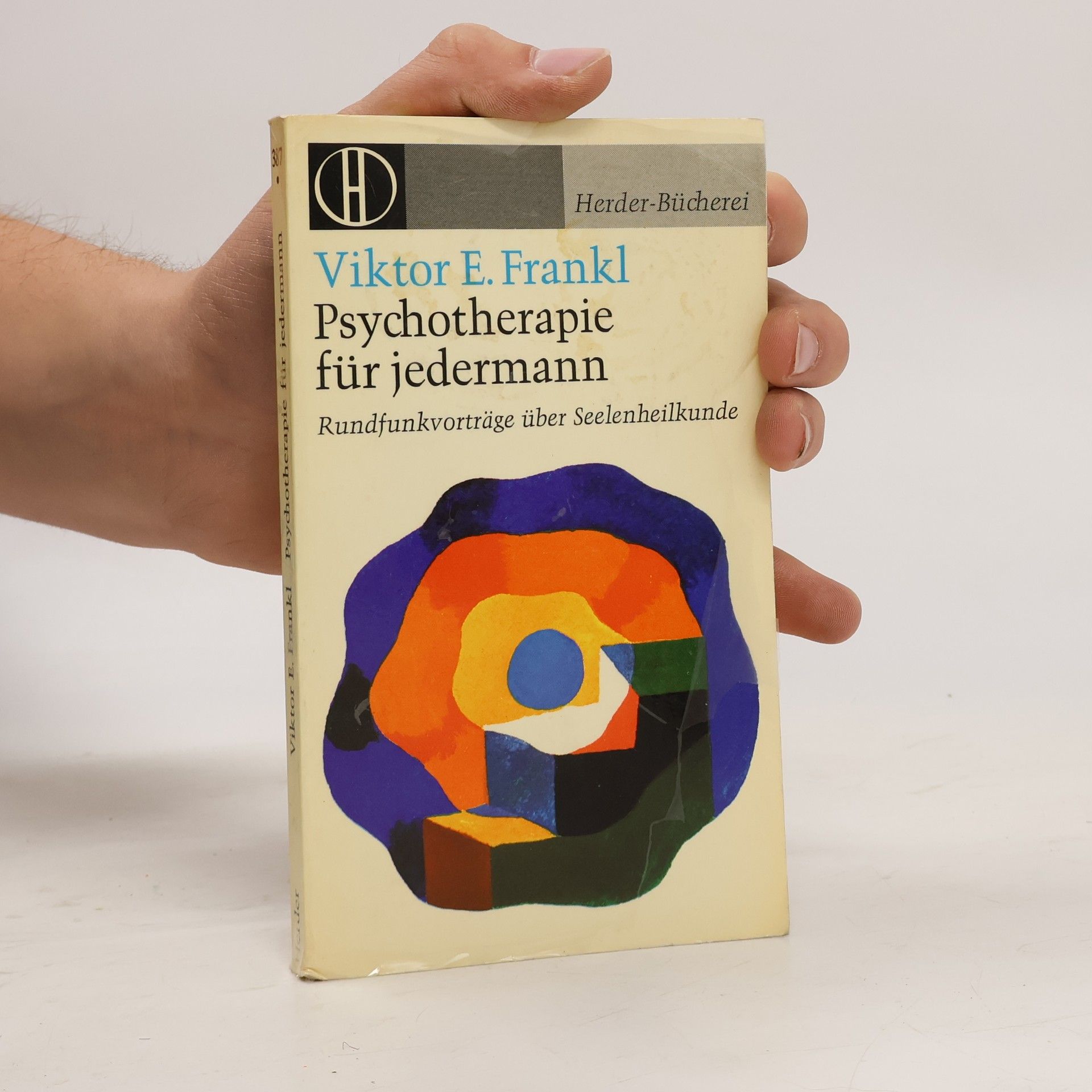 Viktor Frankl Psychotherapie für jedermann