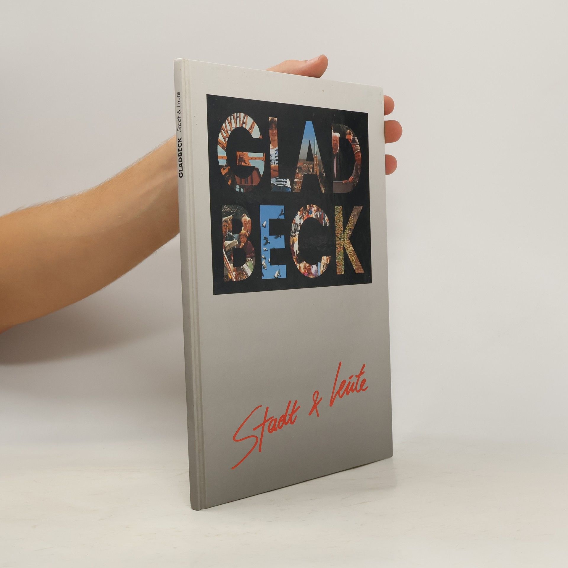 AA.VV. Gladbeck - Stadt & Leute