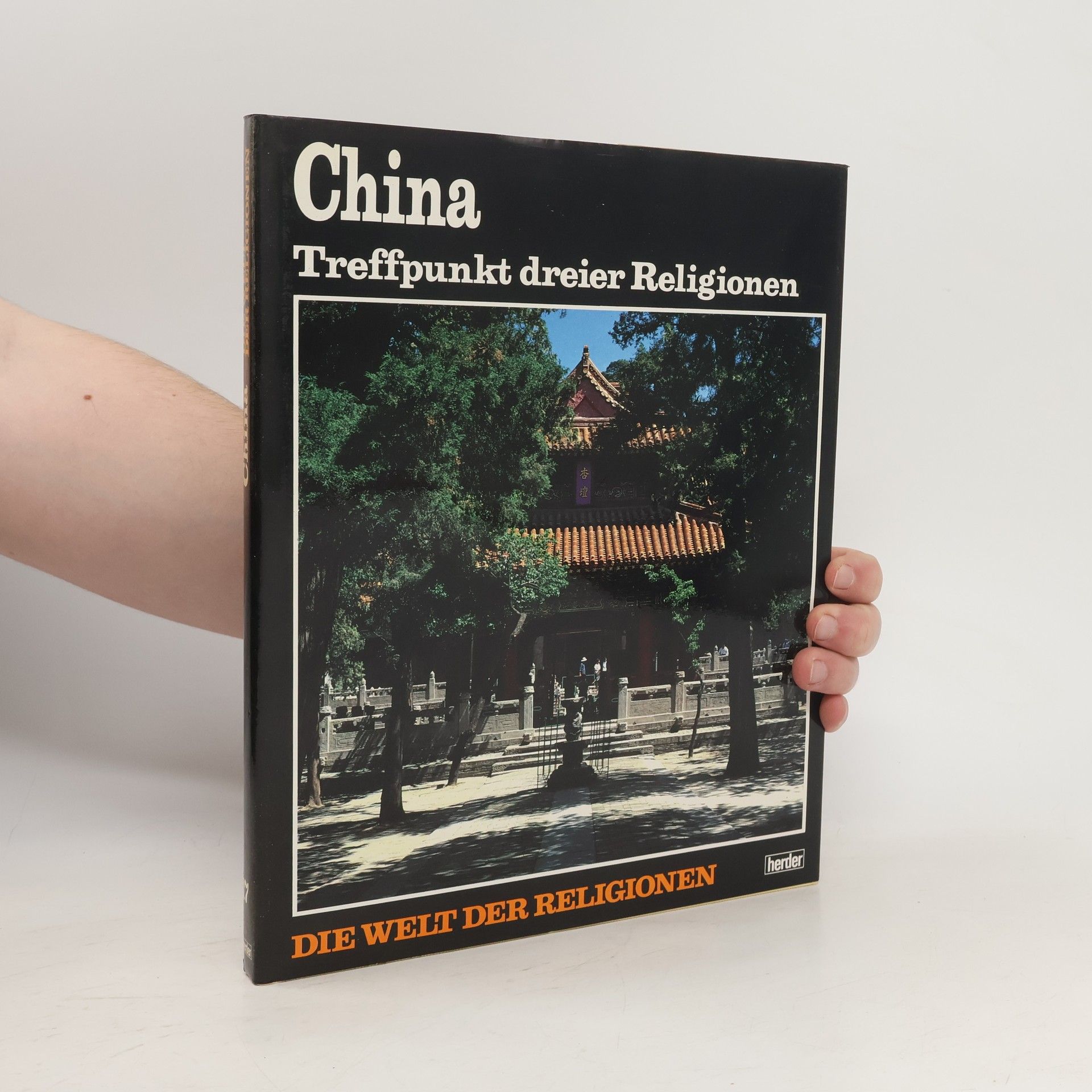 Collectif d'auteurs Die Welt der Religionen. China