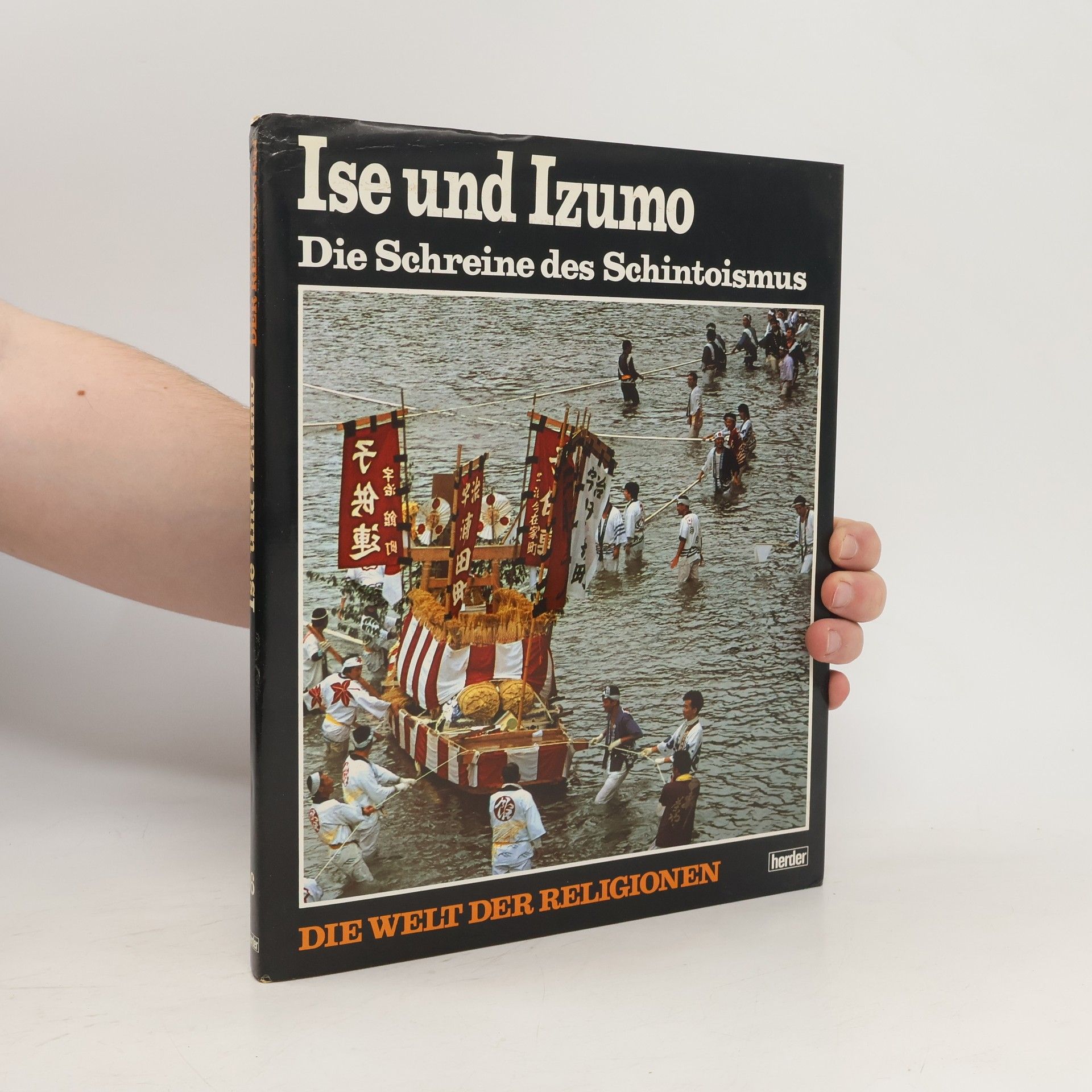 Taryō Ōbayashi Ise und Izumo. Die Schreine des Schintoismus