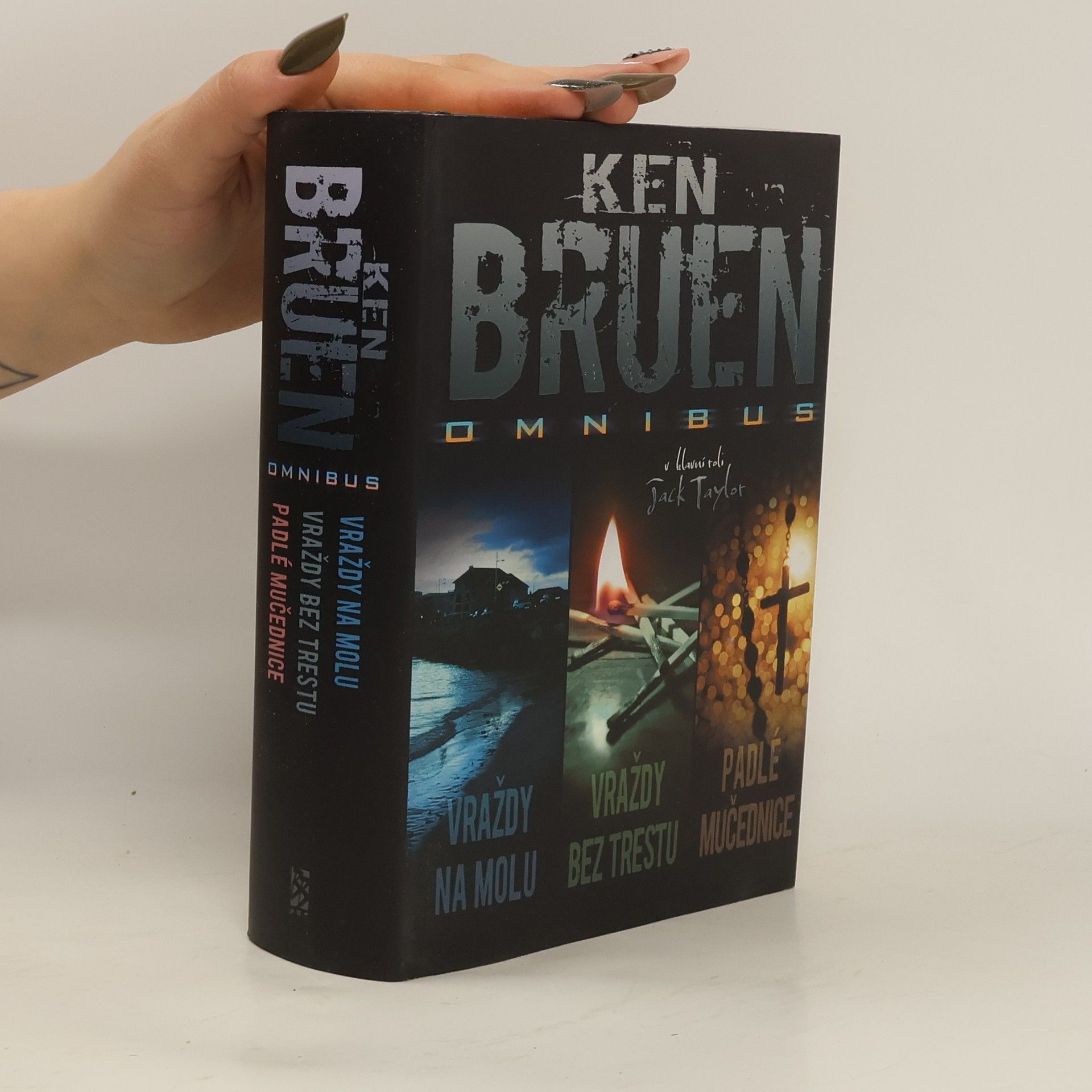 Ken Bruen Omnibus: Vraždy na molu. Vraždy bez trestu. Padlé mučednice