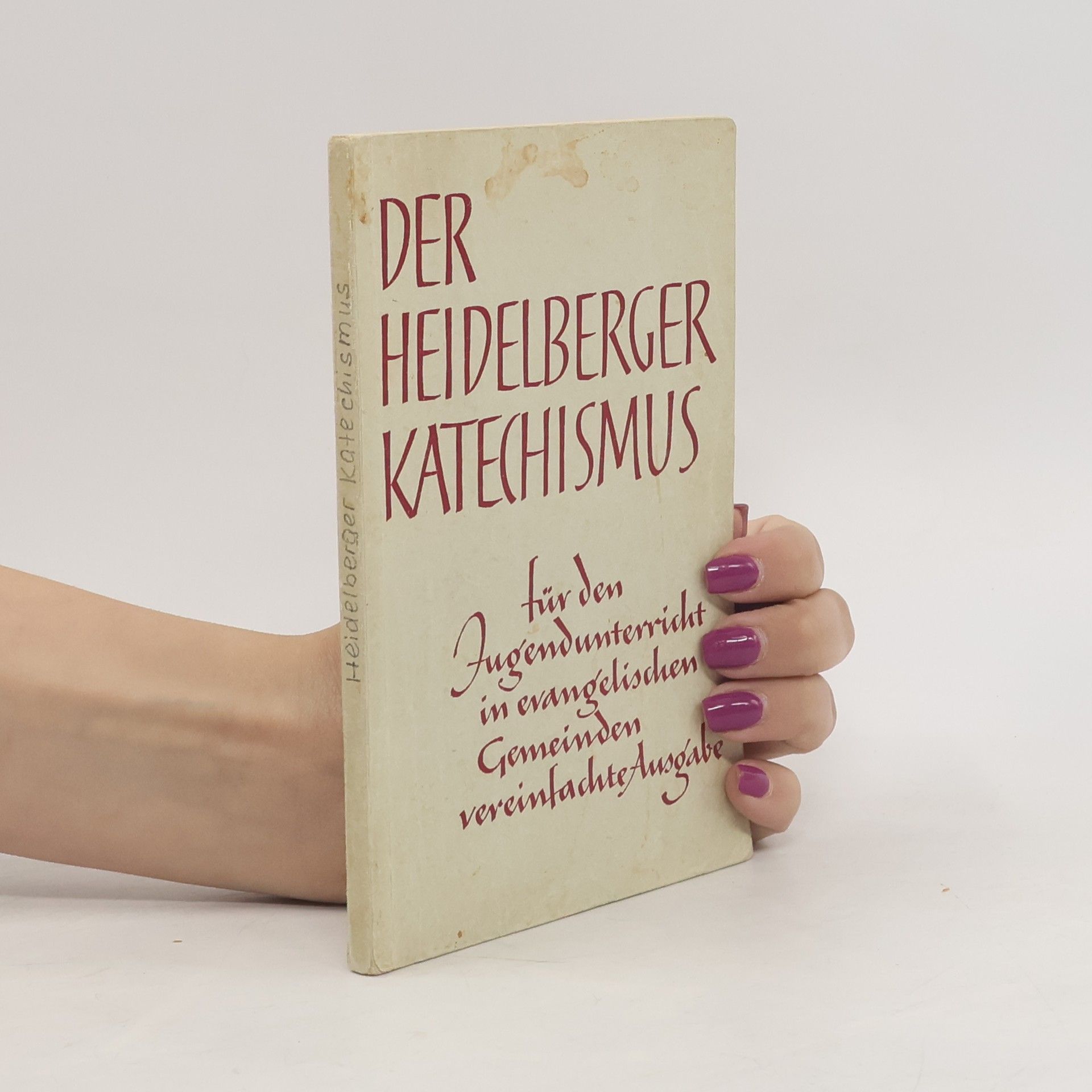 Autorenkollektiv Der Heidelberger Katechismus