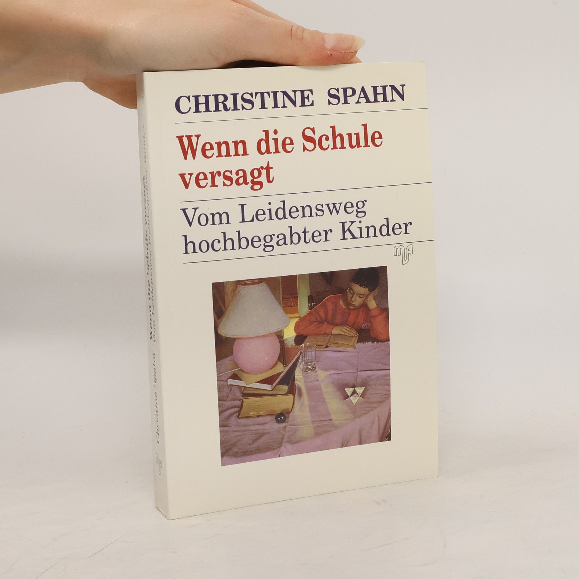 Christine Spahn Wenn die Schule versagt