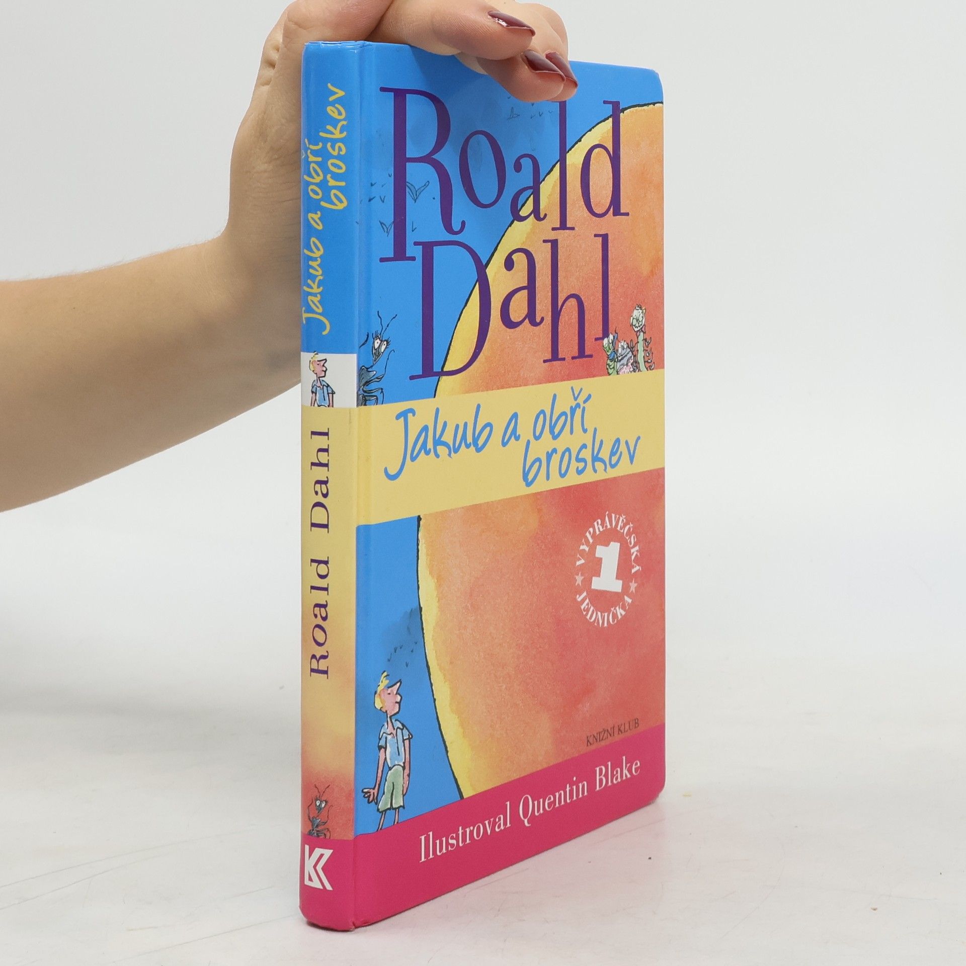 Roald Dahl Jakub a obří broskev