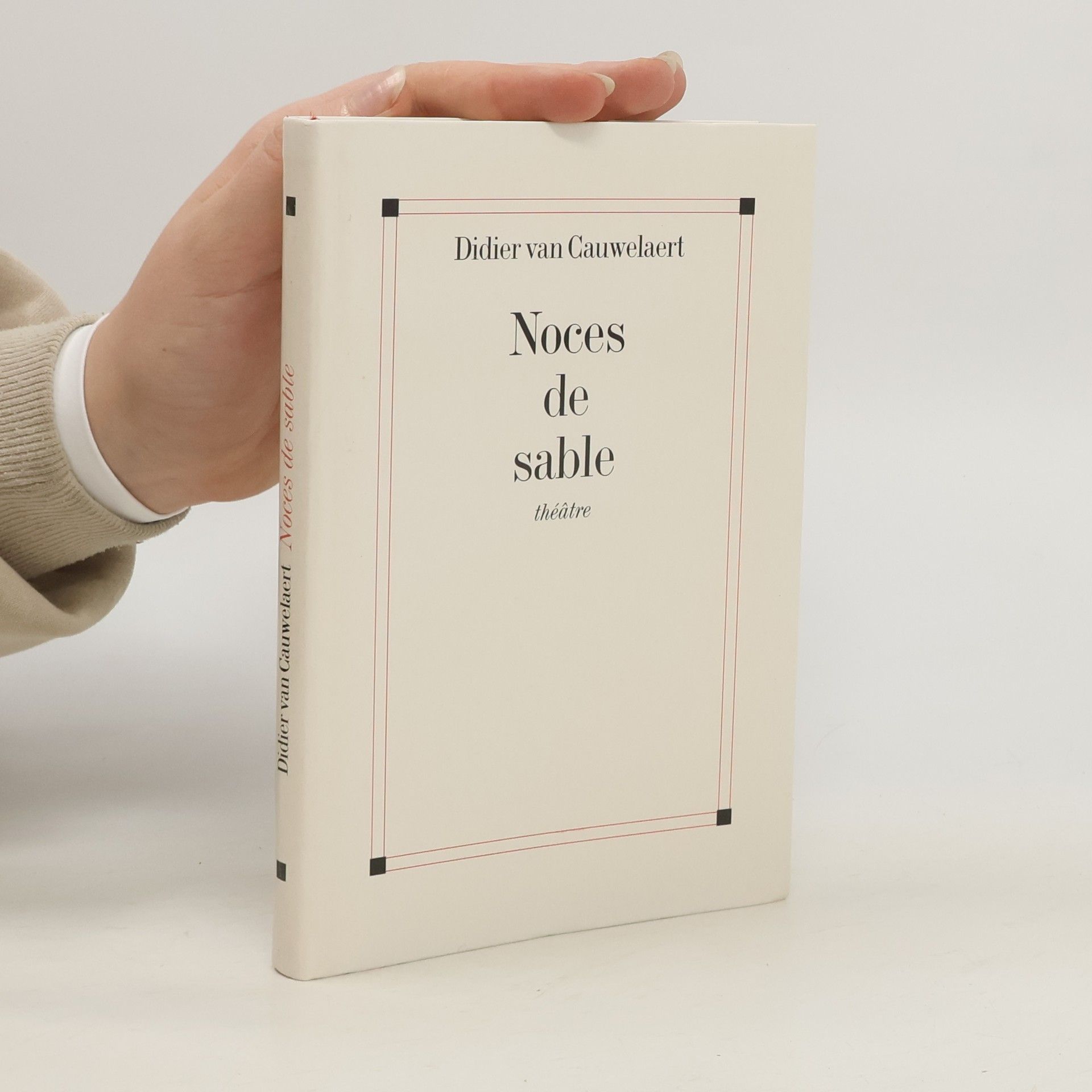 Didier van Cauwelaert Noces de sable : théâtre