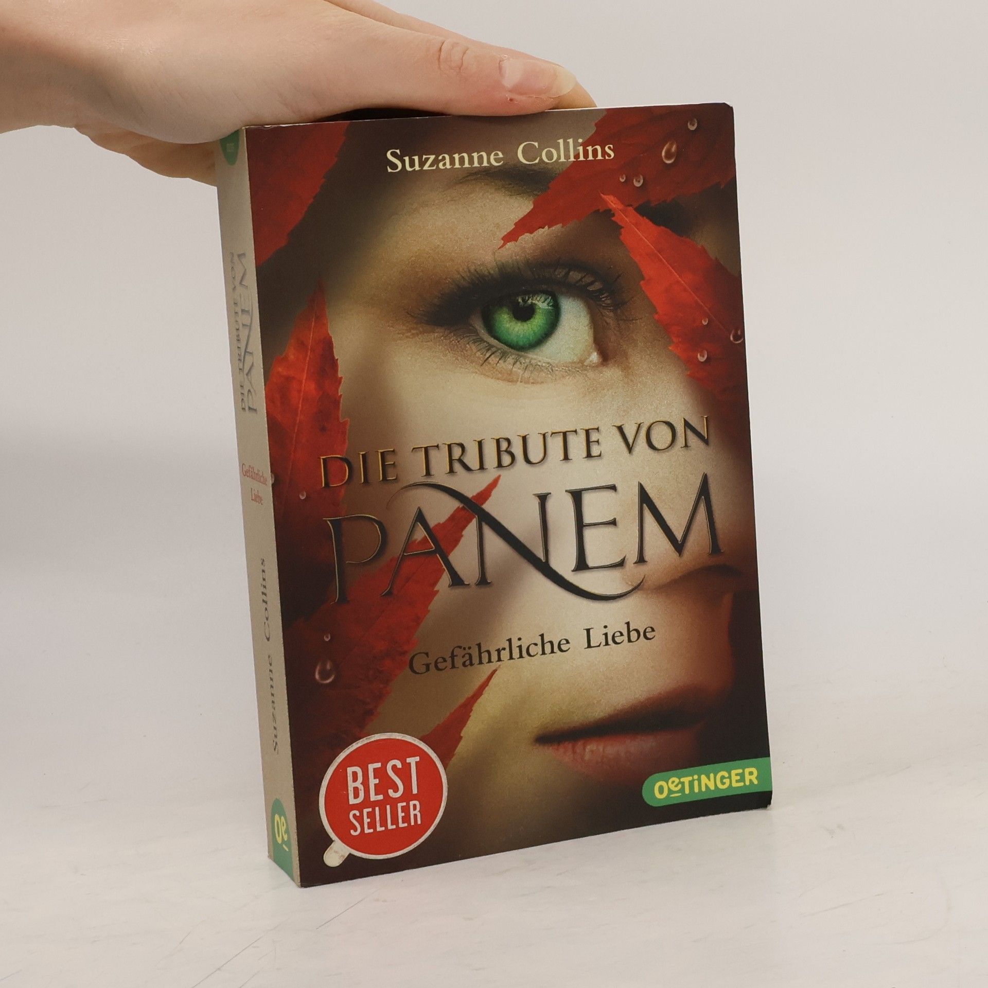 Suzanne Collins Die Tribute von Panem. Gefährliche Liebe