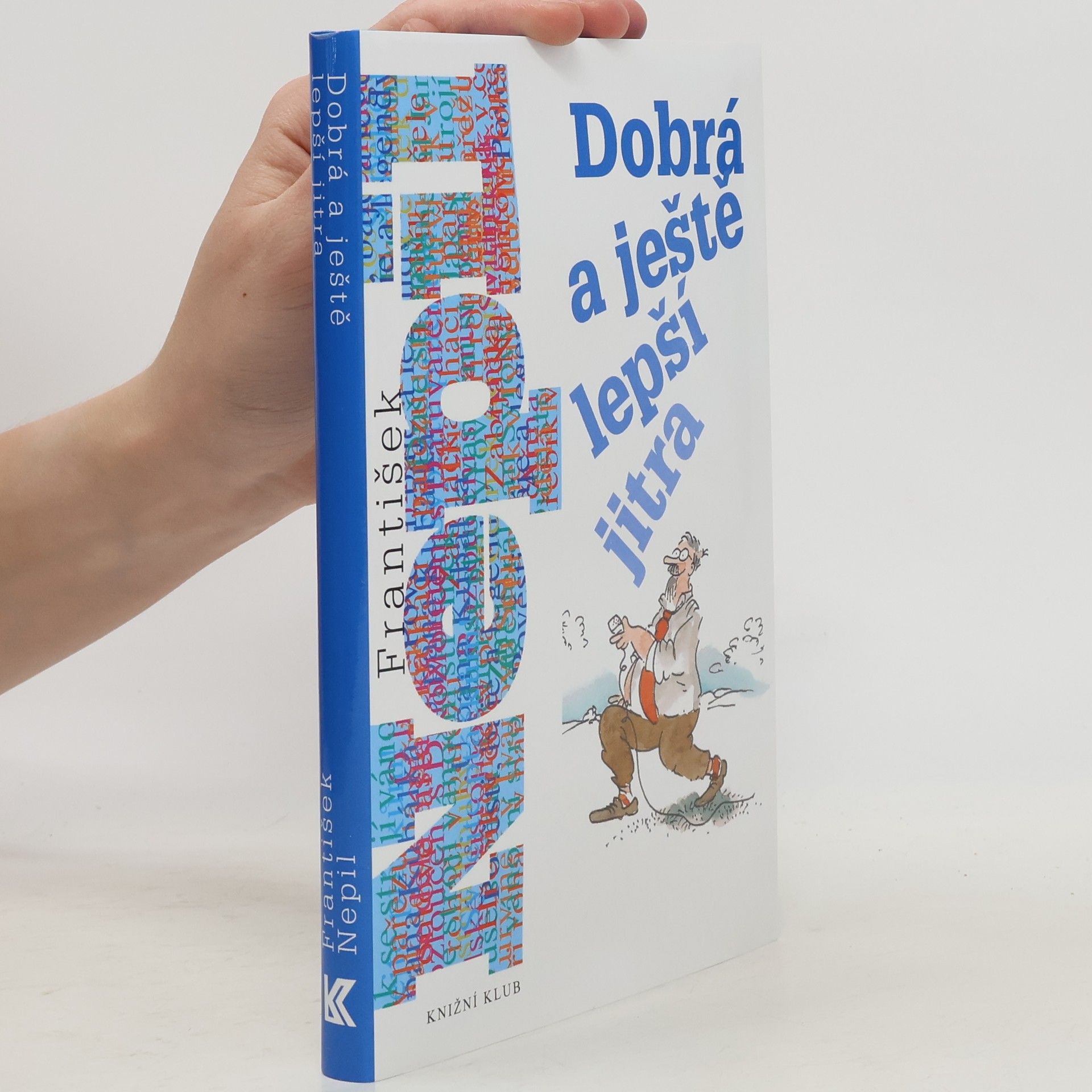 Dobrá a ještě lepší jitra