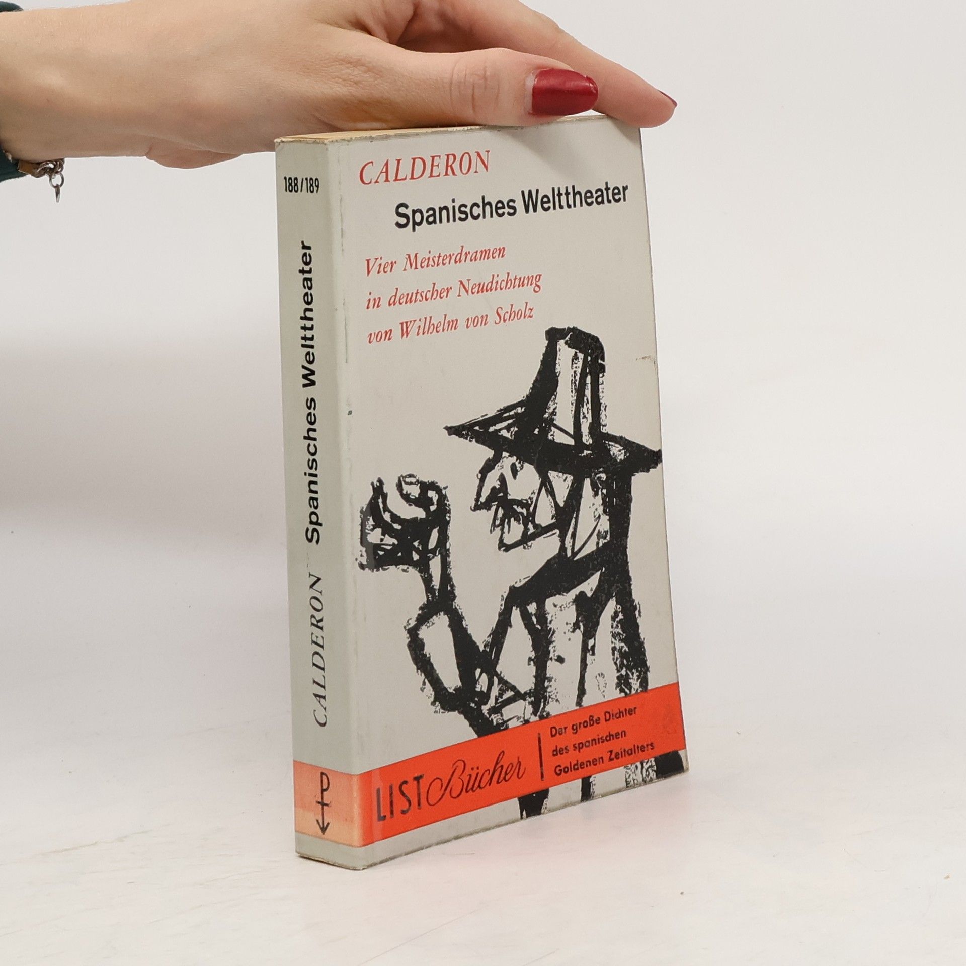 Pedro Calderón de la Barca Spanisches Welttheater