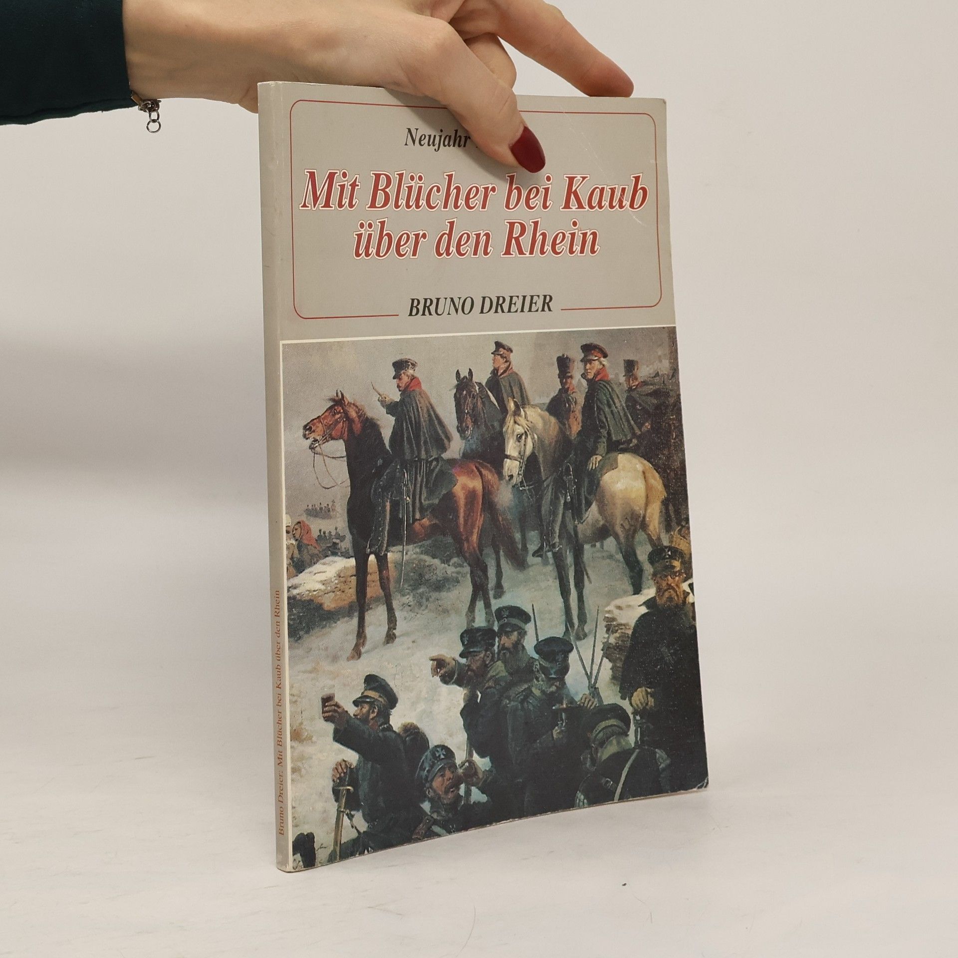 Bruno Dreier Mit Blücher bei Kaub über den Rhein