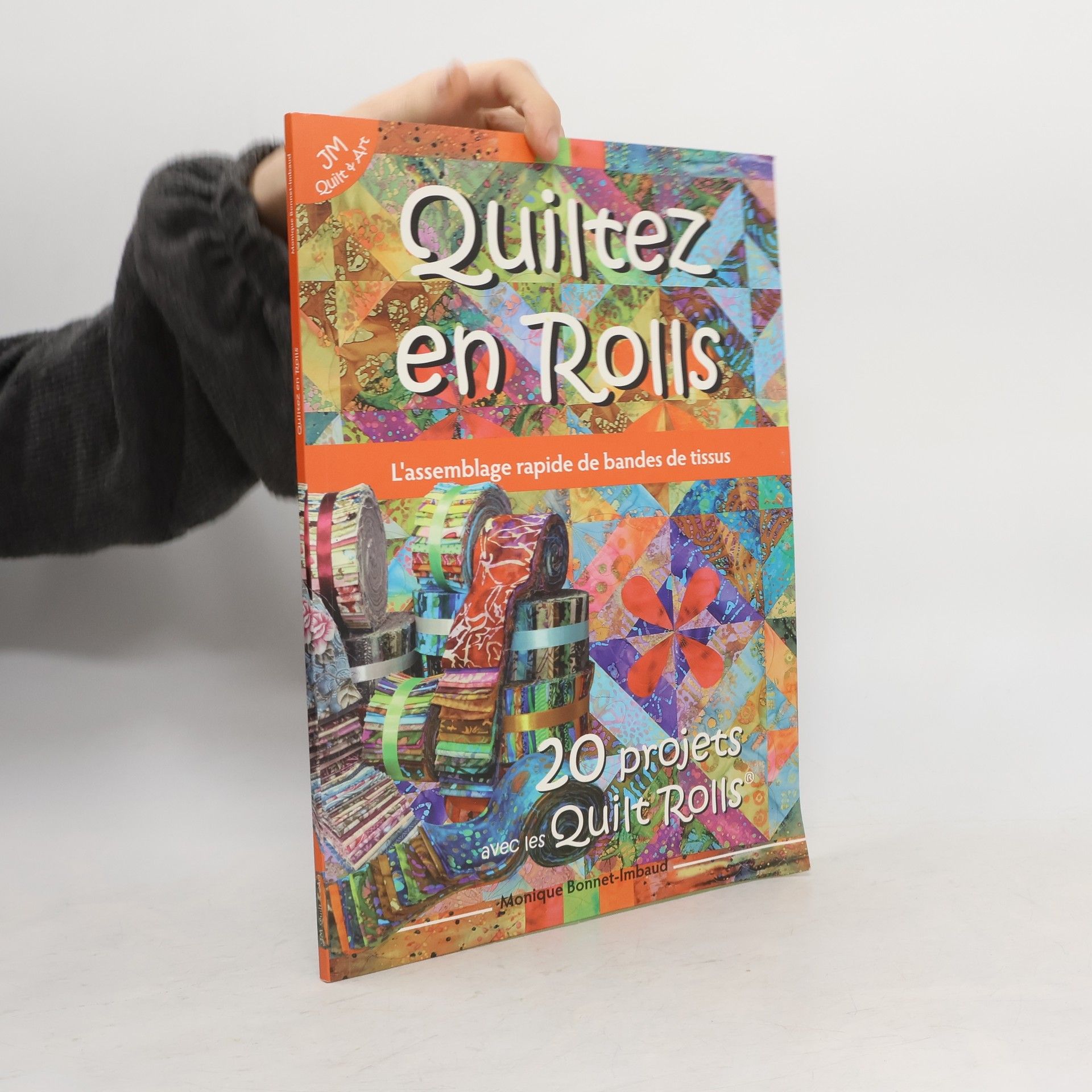 Monique Bonnet-Imbaud Quiltez en Rolls