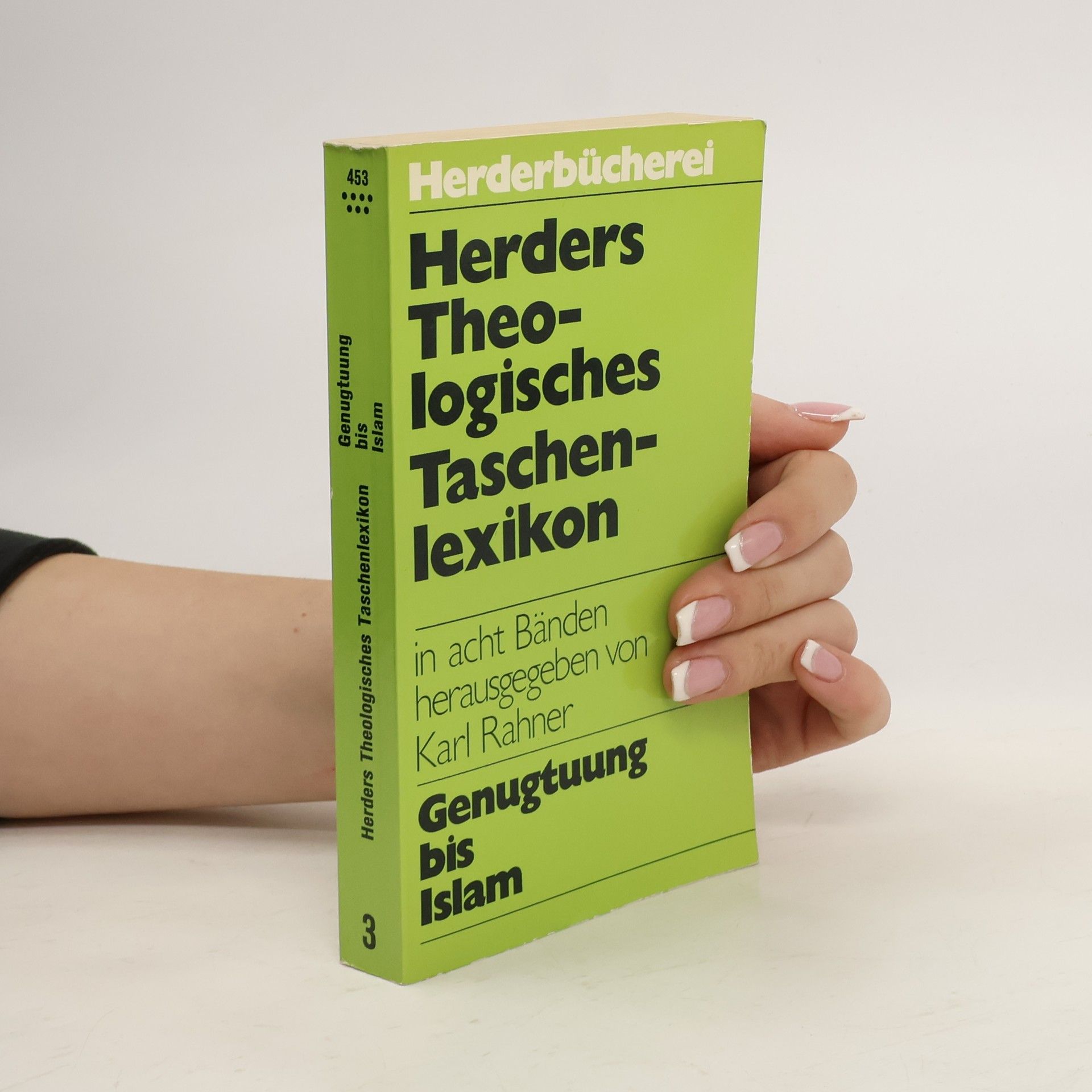 Herders theologisches Taschenlexikon. Band 3, Genugtuung bis Islam