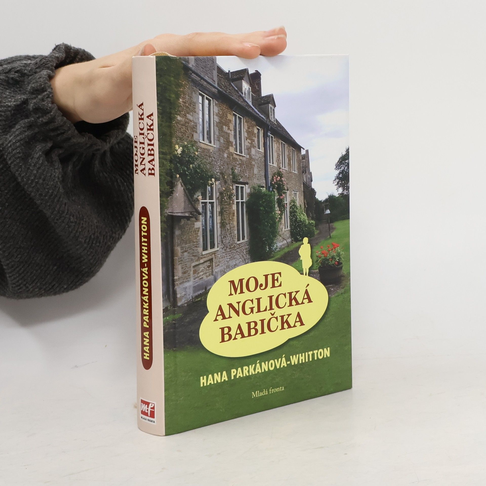 Hana Parkánová-Whitton Moje anglická babička