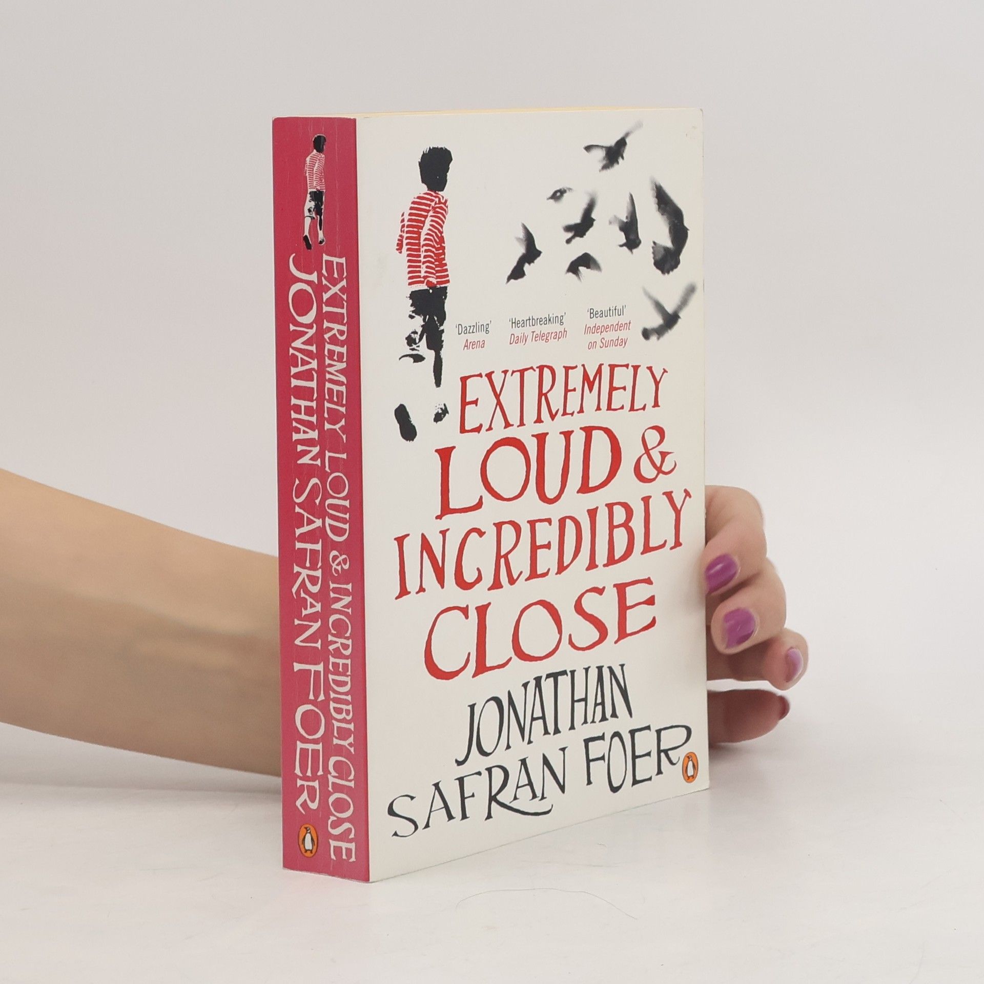 Jonathan Safran Foer Extremely loud & incredibly close