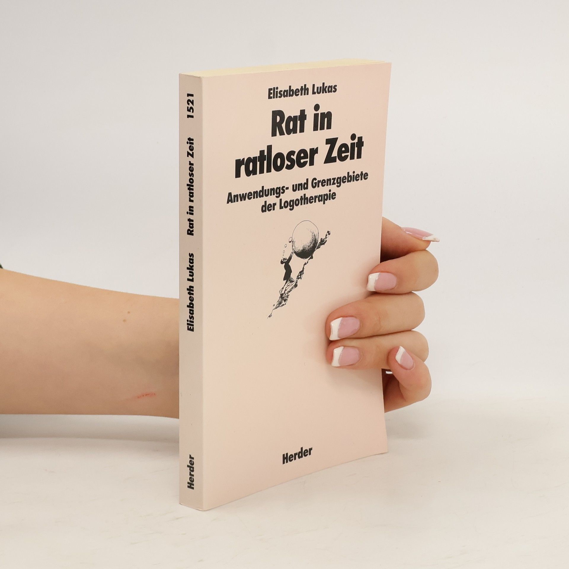 Elisabeth Lukas-Götz Rat in ratloser Zeit