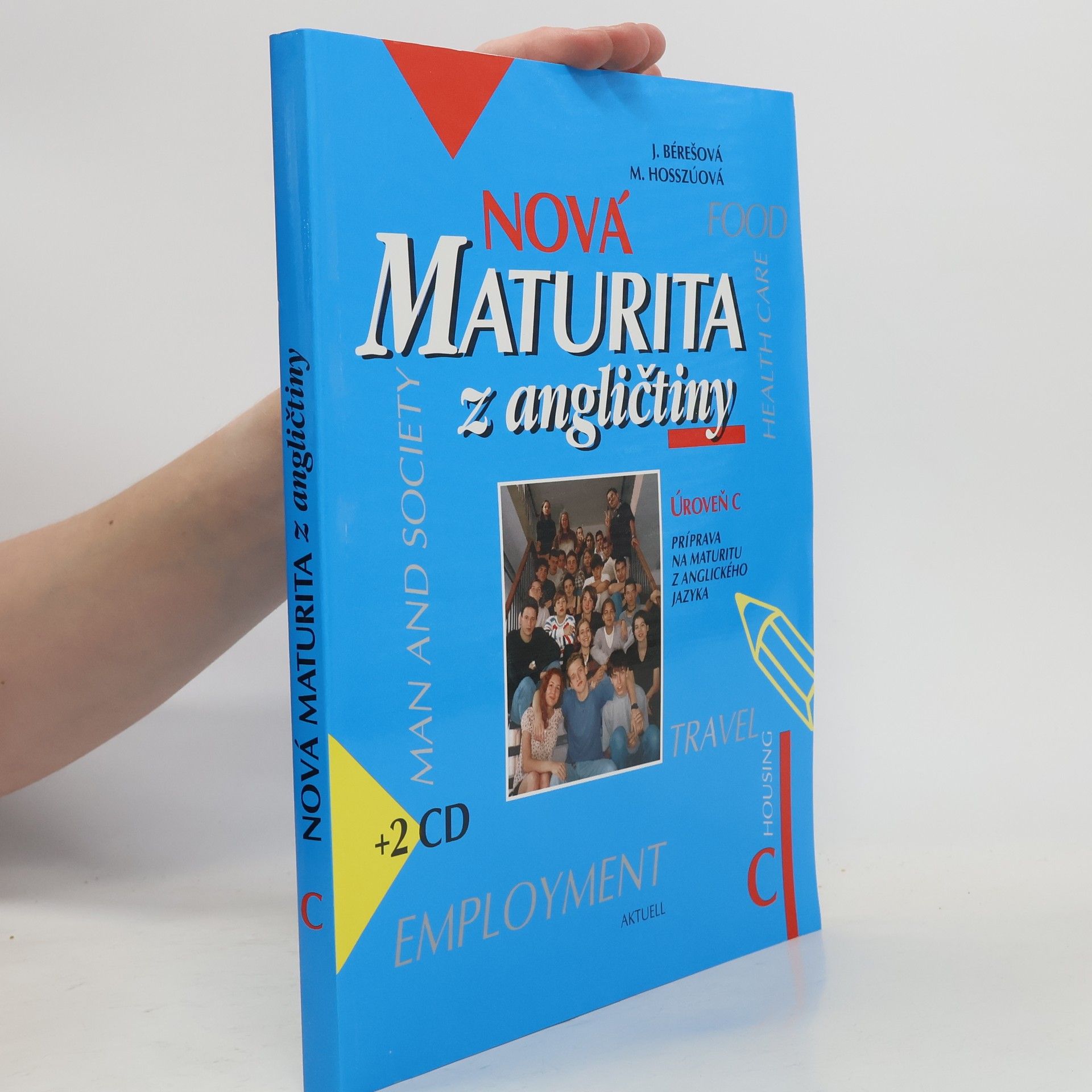 Jana Bérešová Nová maturita z angličtiny Úroveň C