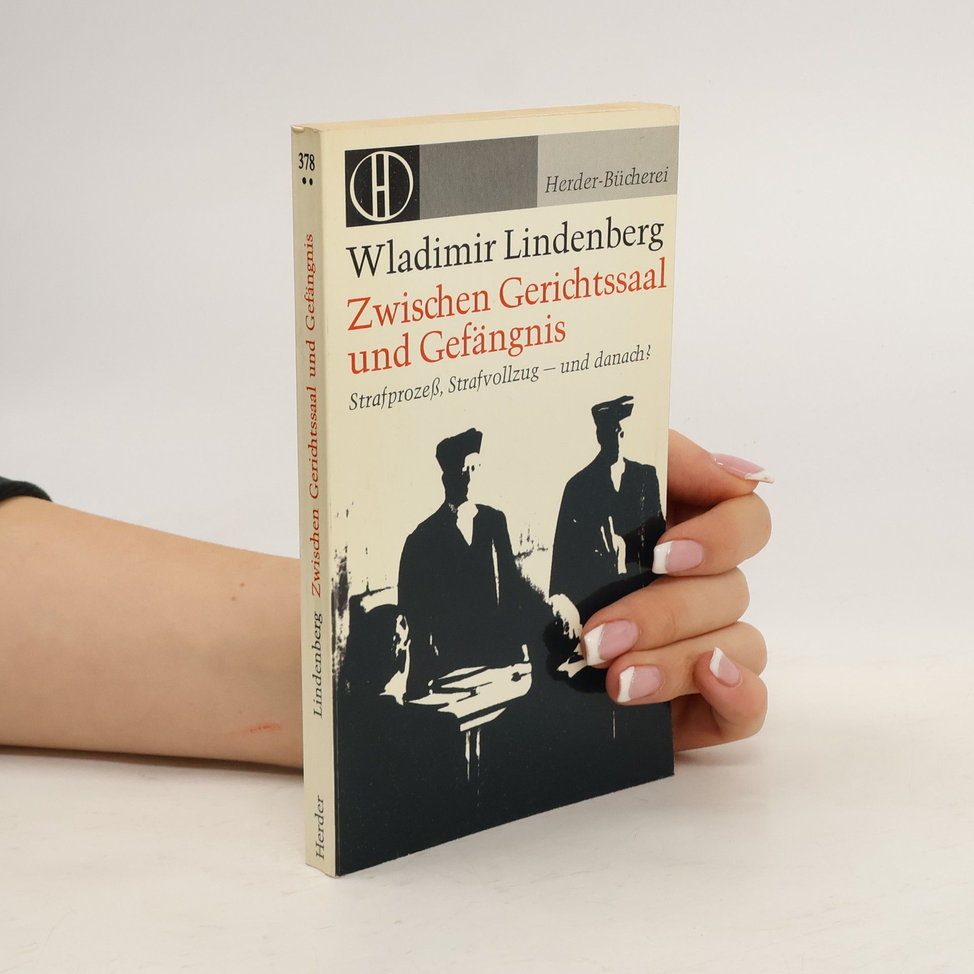 Wladimir Lindenberg Zwischen Gerichtssaal und Gefängnis