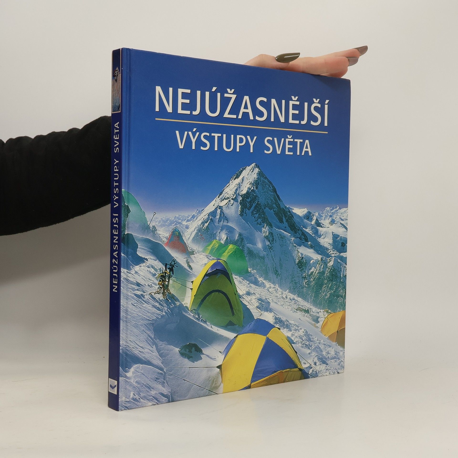 Nejúžasnější výstupy světa