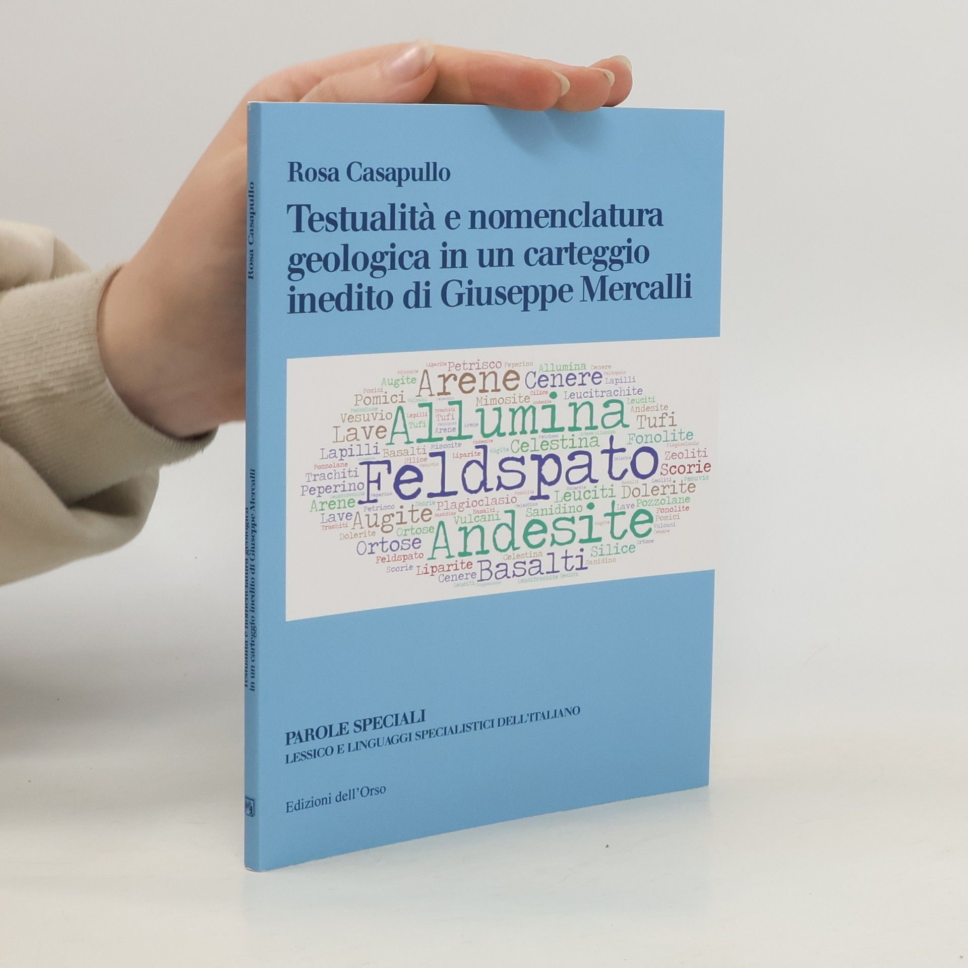 Rosa Casapullo Testualità e nomenclatura geologica in un carteggio inedito di Giuseppe Mercalli