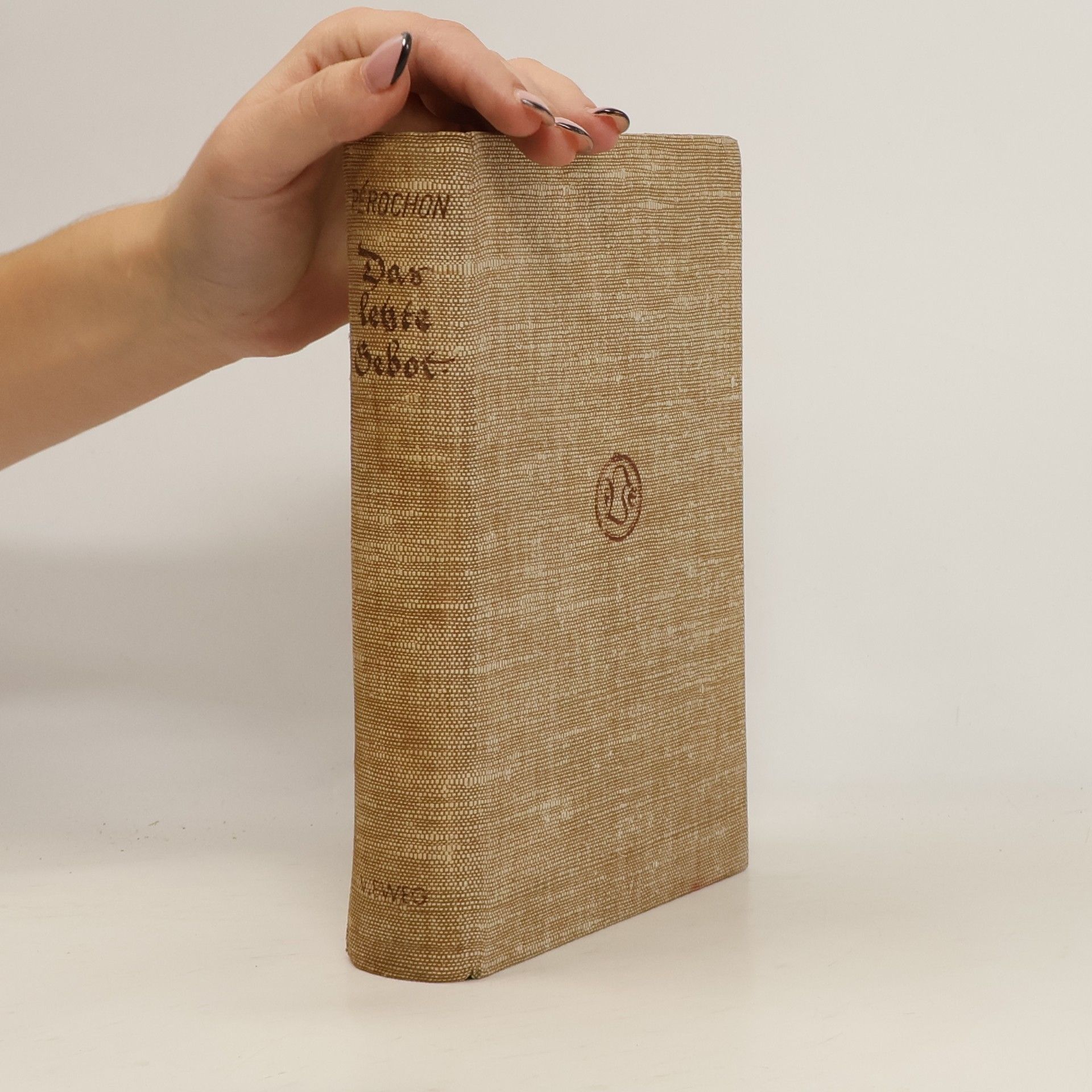 Ernest Pérochon Das letzte Gebot