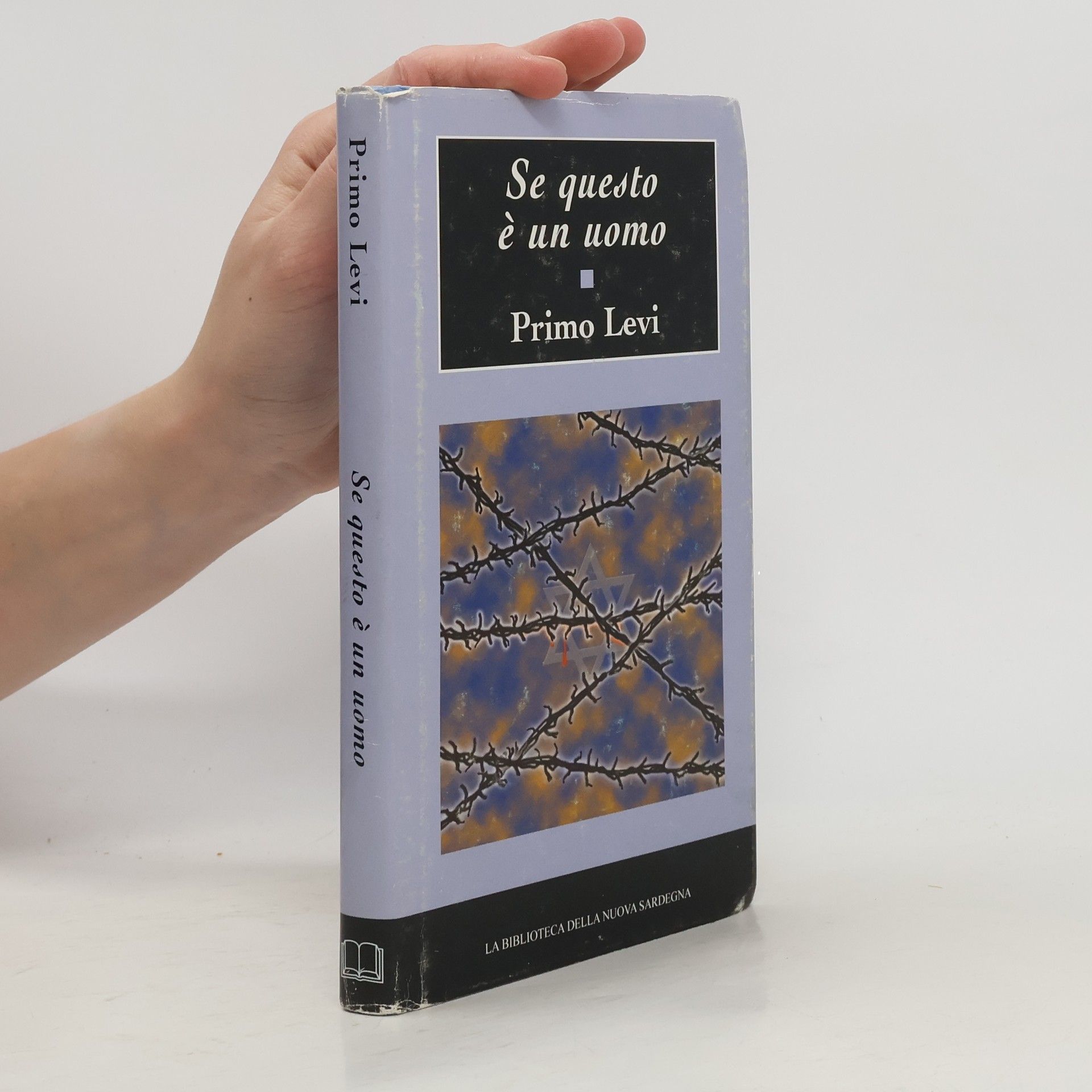 Primo Levi La Biblioteca della Nuova Sardegna: Se questo è un uomo