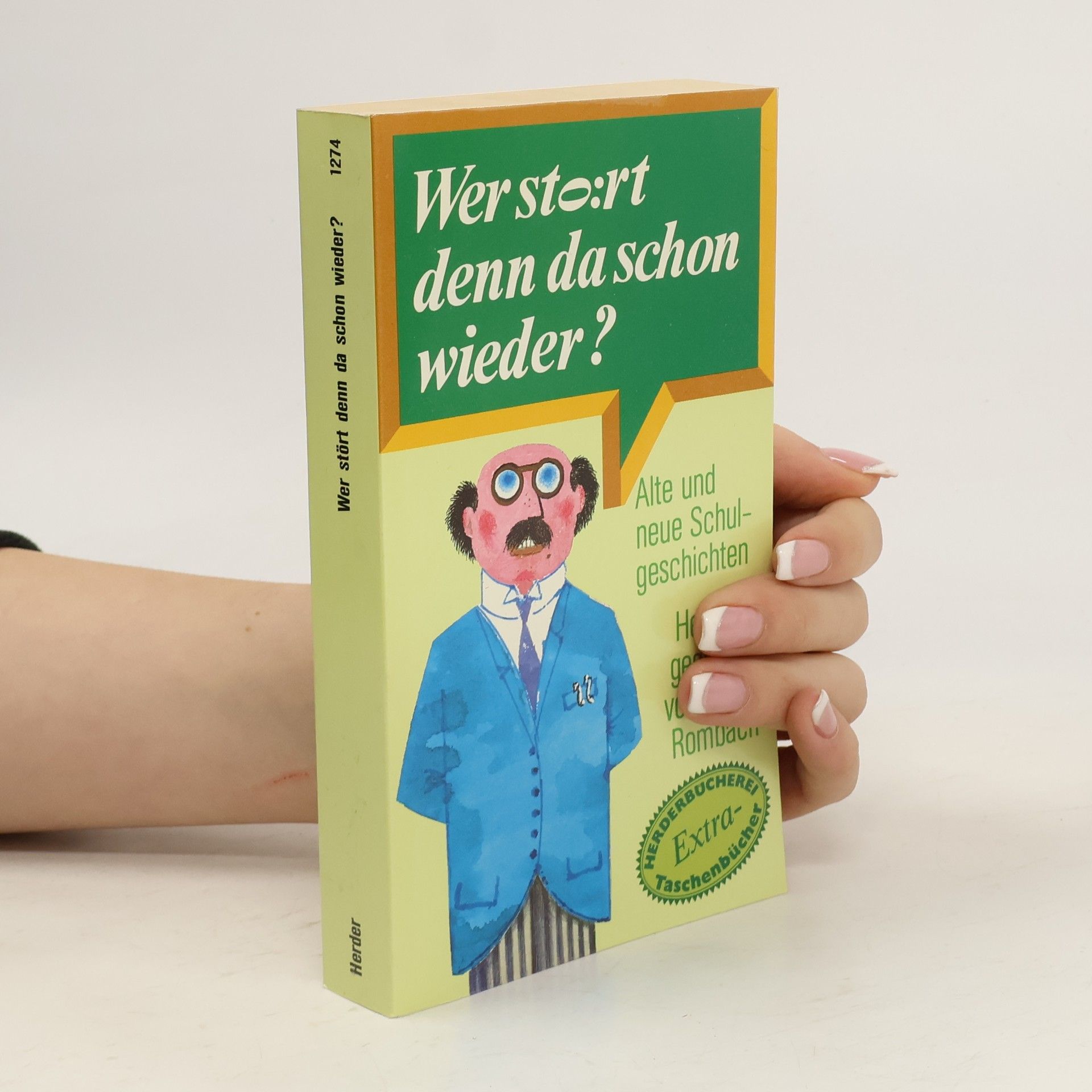 Wer stört denn da schon wieder?