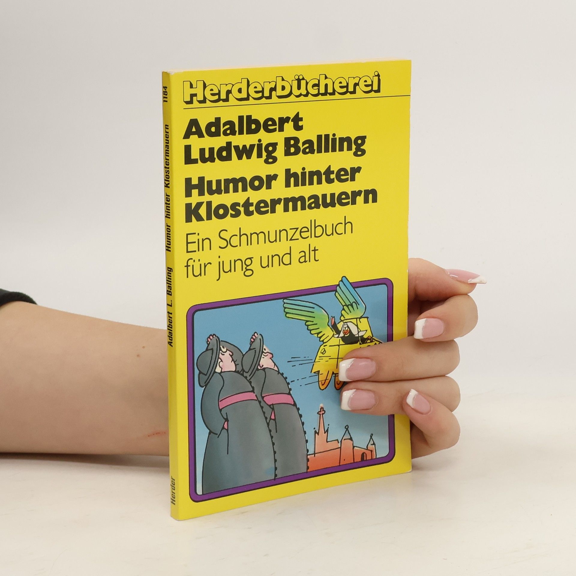 Adalbert Ludwig Balling Humor hinter Klostermauern