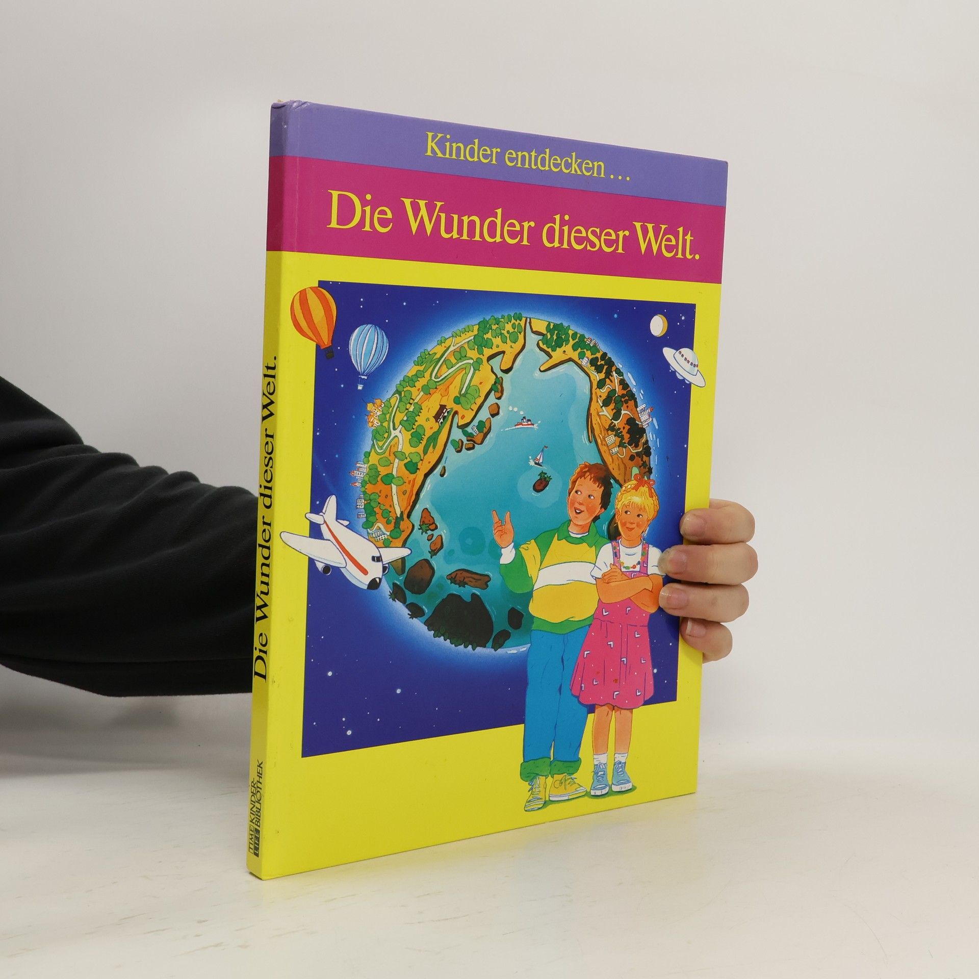 Autorenkollektiv Die Wunder dieser Welt