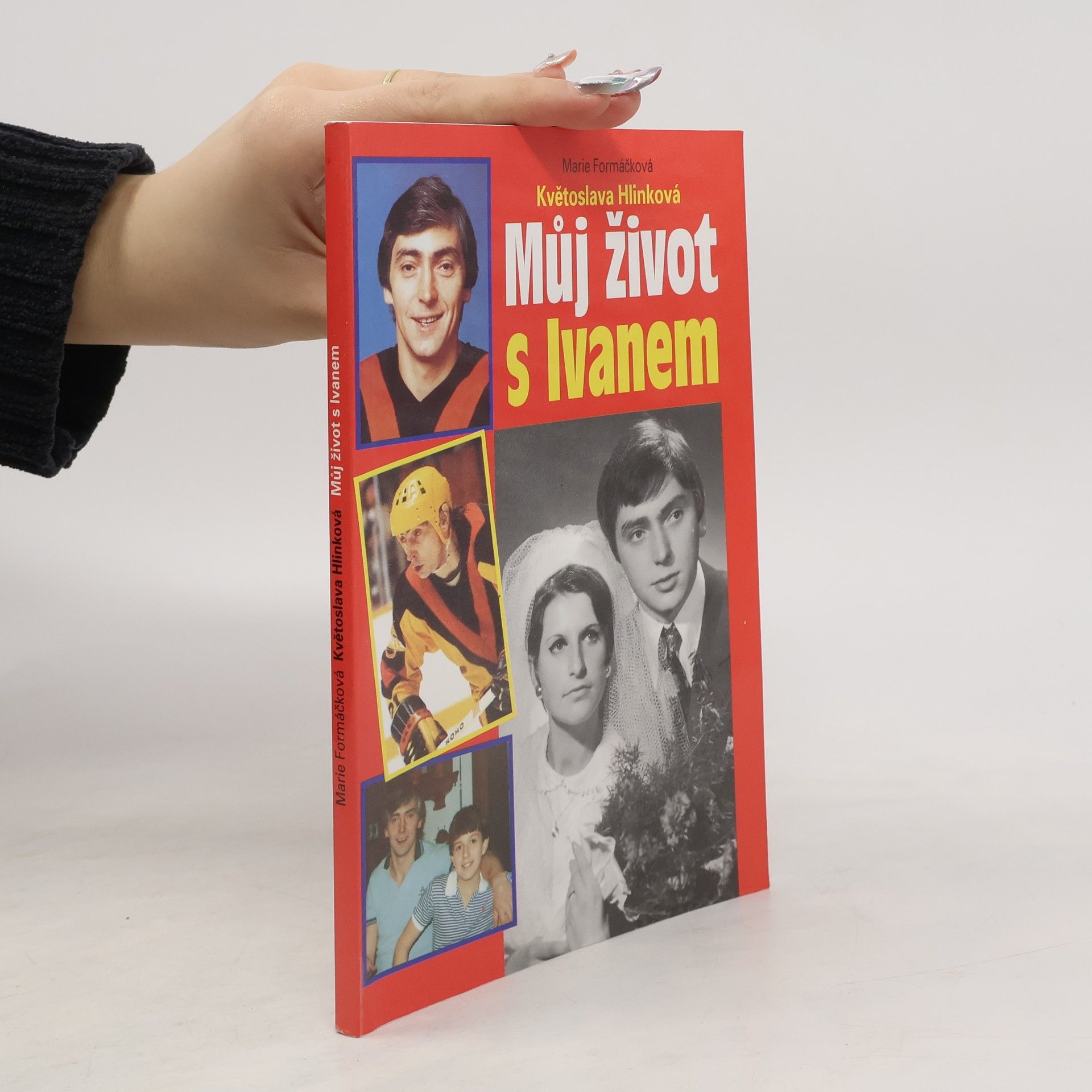 Květoslava Hlinková Můj život s Ivanem